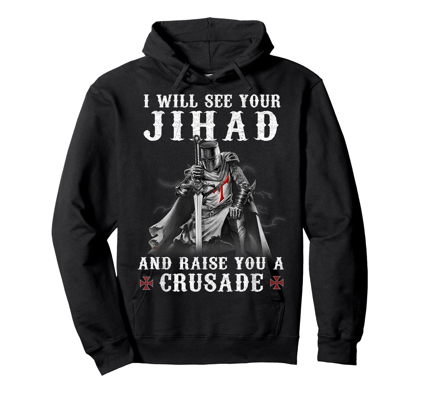 Warrior Knight Templar Raise You A Crusader Christians T-Shirt