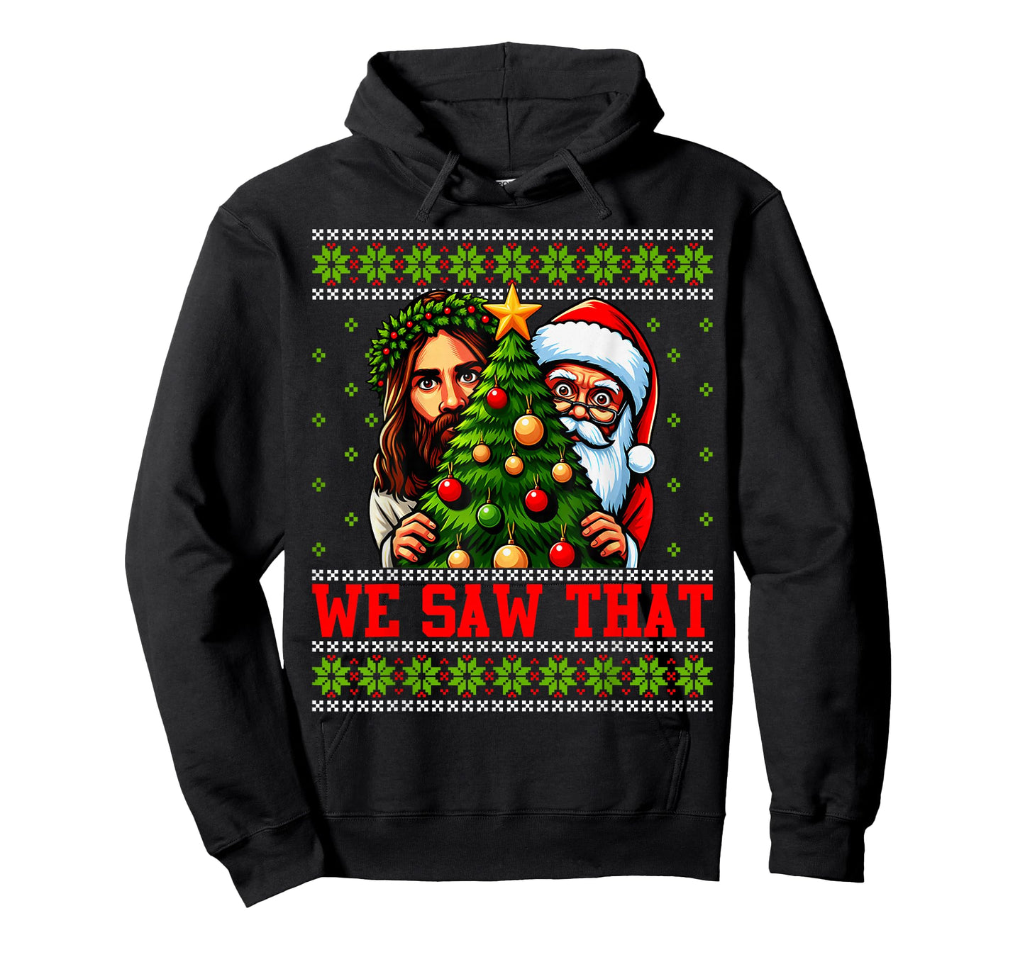 We Saw That Jesus and Santa Tree Christian Ugly Christmas T-Shirt