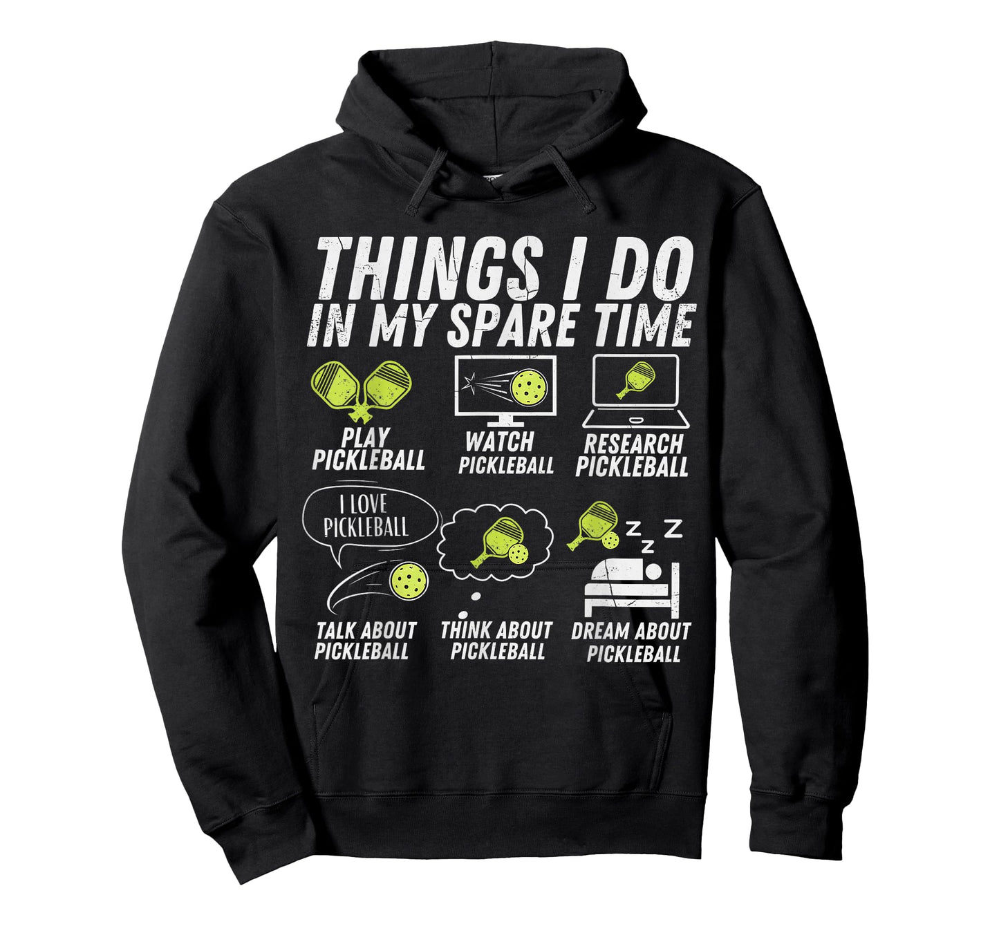 Pickle Ball Lover Things I Do in My Spare Time Pickleball T-Shirt
