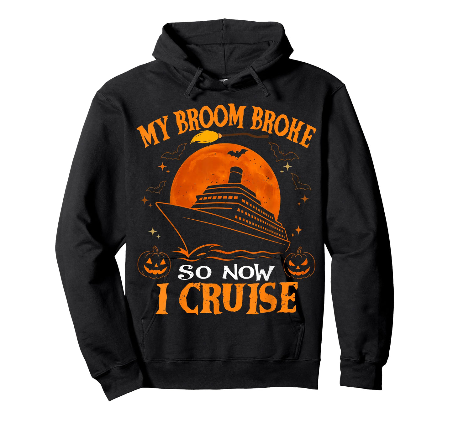 My Broom Broke So Now I Cruise Halloween Matching Family T-Shirt