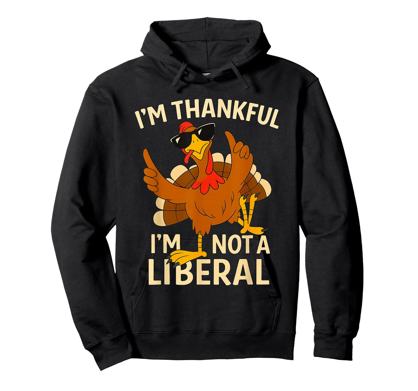 Vintage I’m Thankful I’m Not A Liberal Funny Thanksgiving T-Shirt