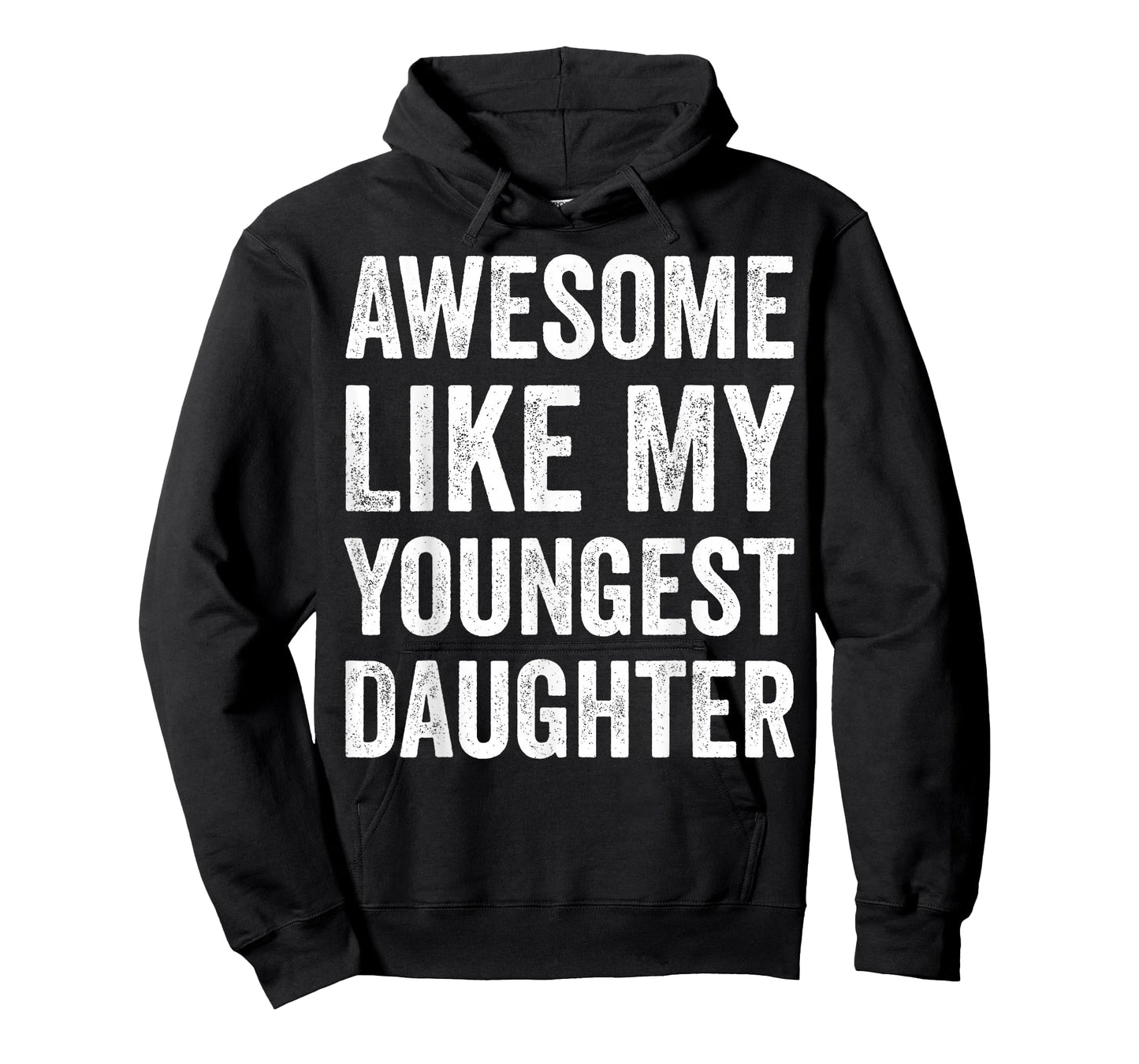 Awesome Like My Youngest Daughter Funny Vintage Father's Day T-Shirt