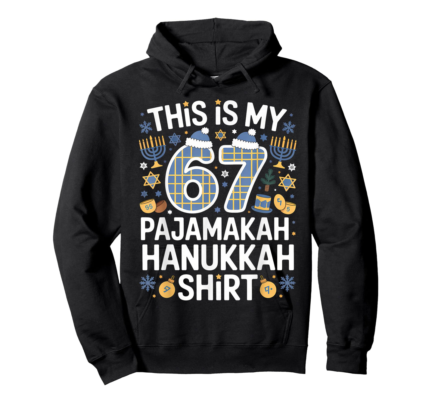67 Meme Six Seven Hanukkah This is My 67 Pajamakah Hanukkah T-Shirt