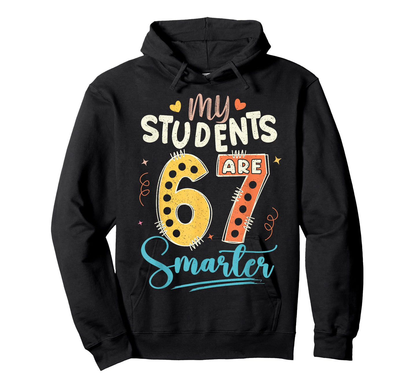 My Students are 67 Days Smarter Teacher T-Shirt