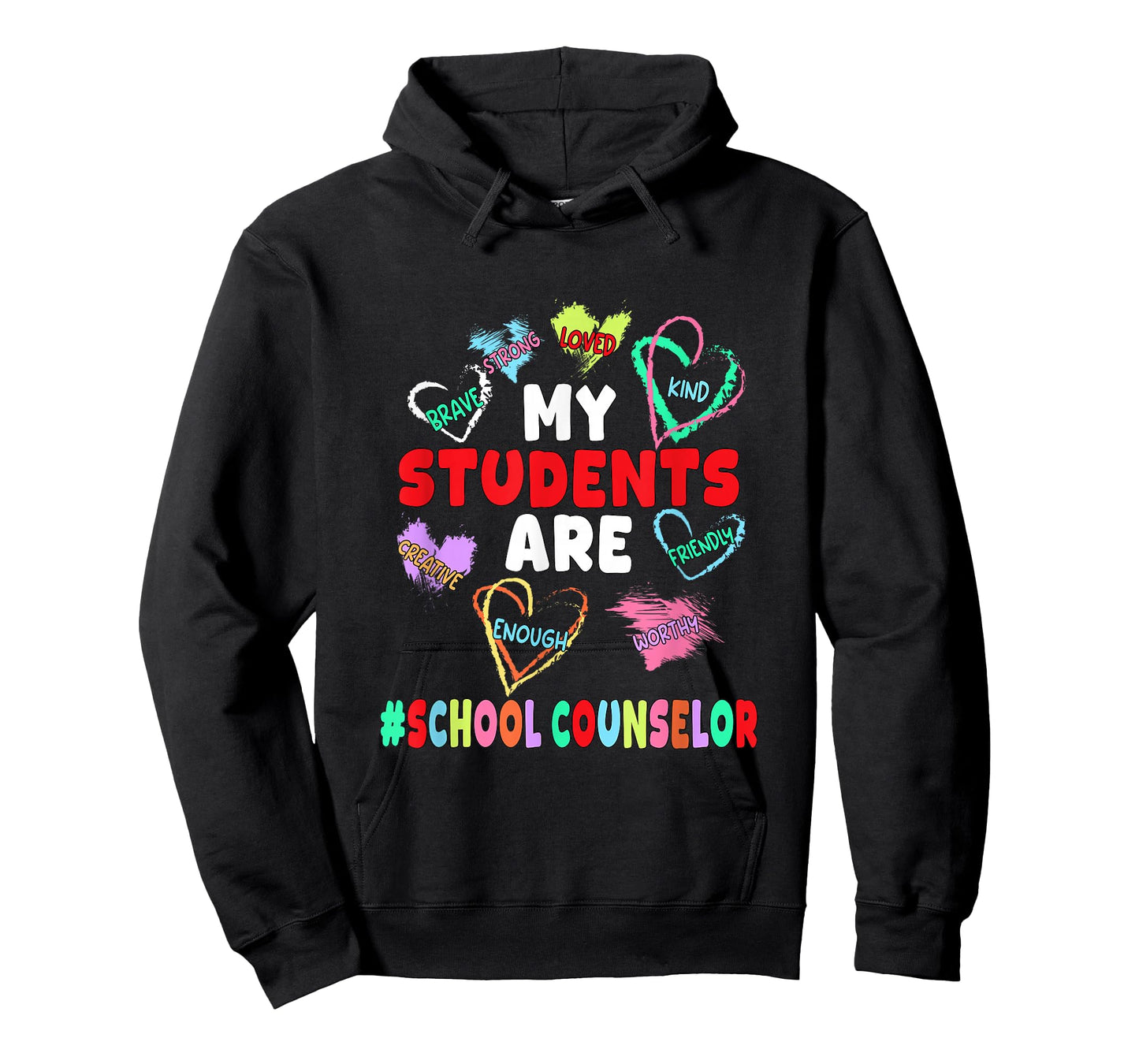 My Students are Loved Strong Kind Valentine School Counselor T-Shirt