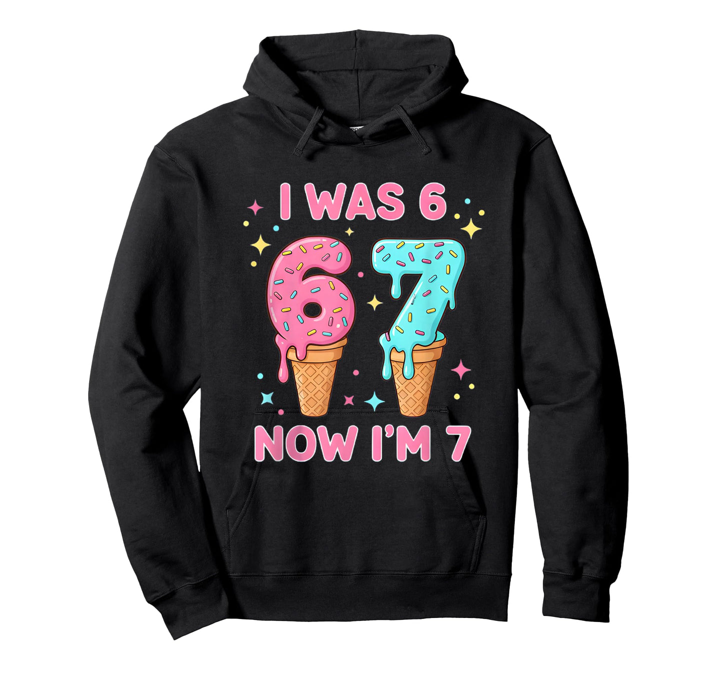 I was 6 Now I’m 7 Cute Ice Cream 7th Birthday Kids 67 Funny T-Shirt
