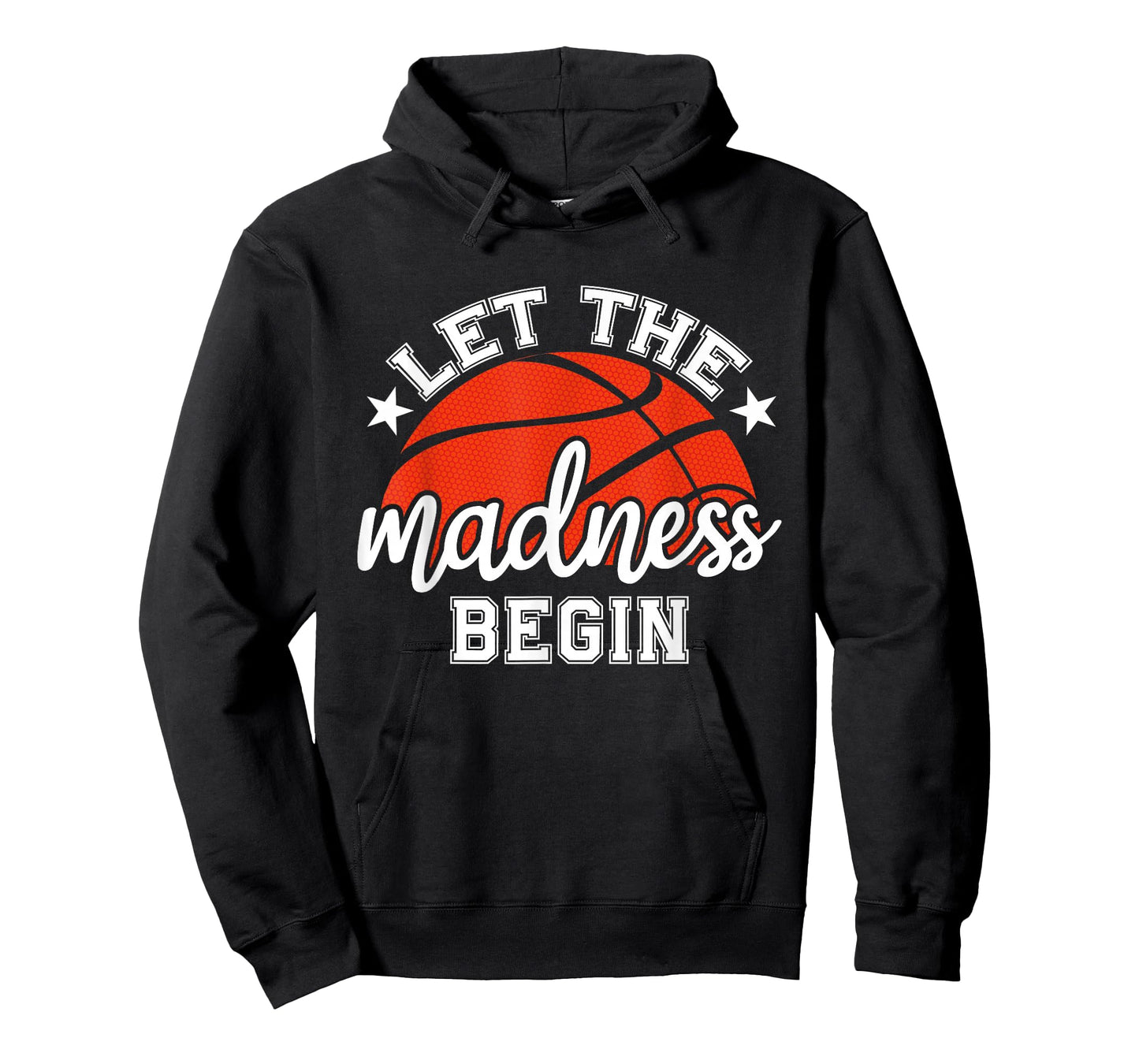Let The Madness Begin Shirt Basketball Hoop Players Fans T-Shirt