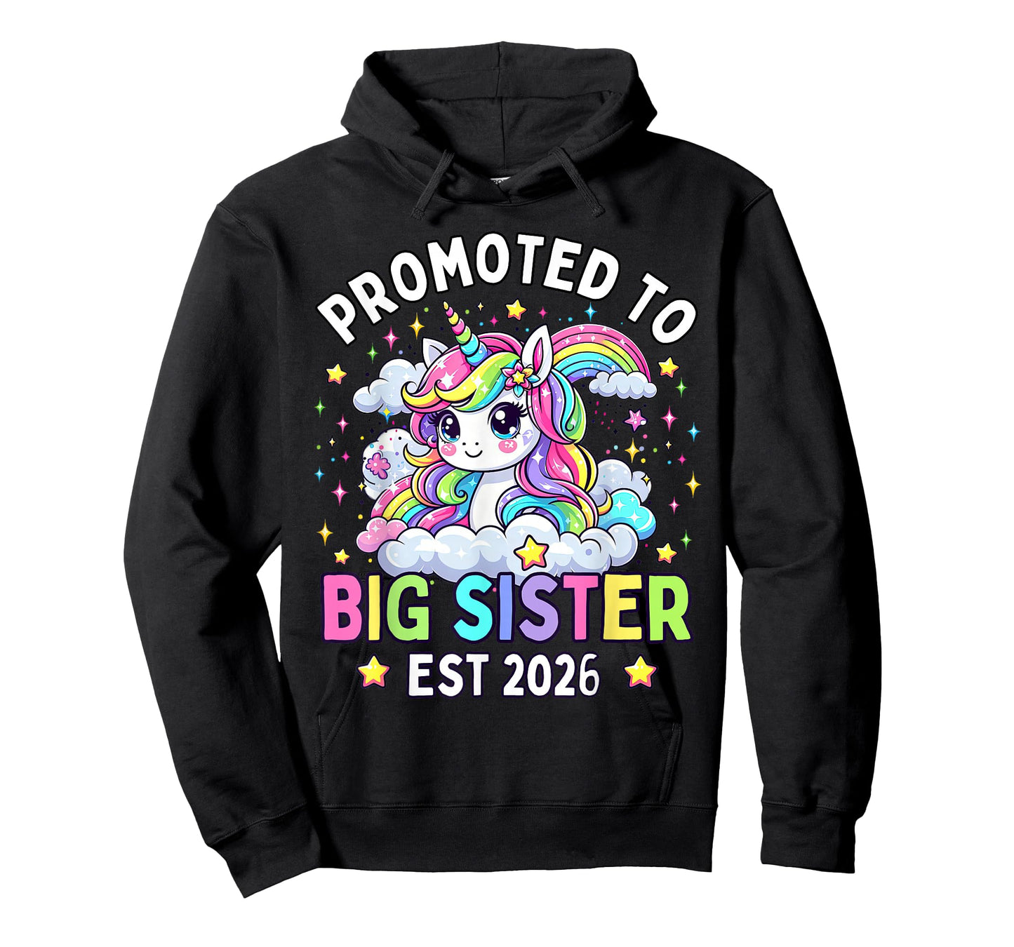 Toddler Girl Promoted to Big Sister Est 2026 Unicorn Rainbow T-Shirt