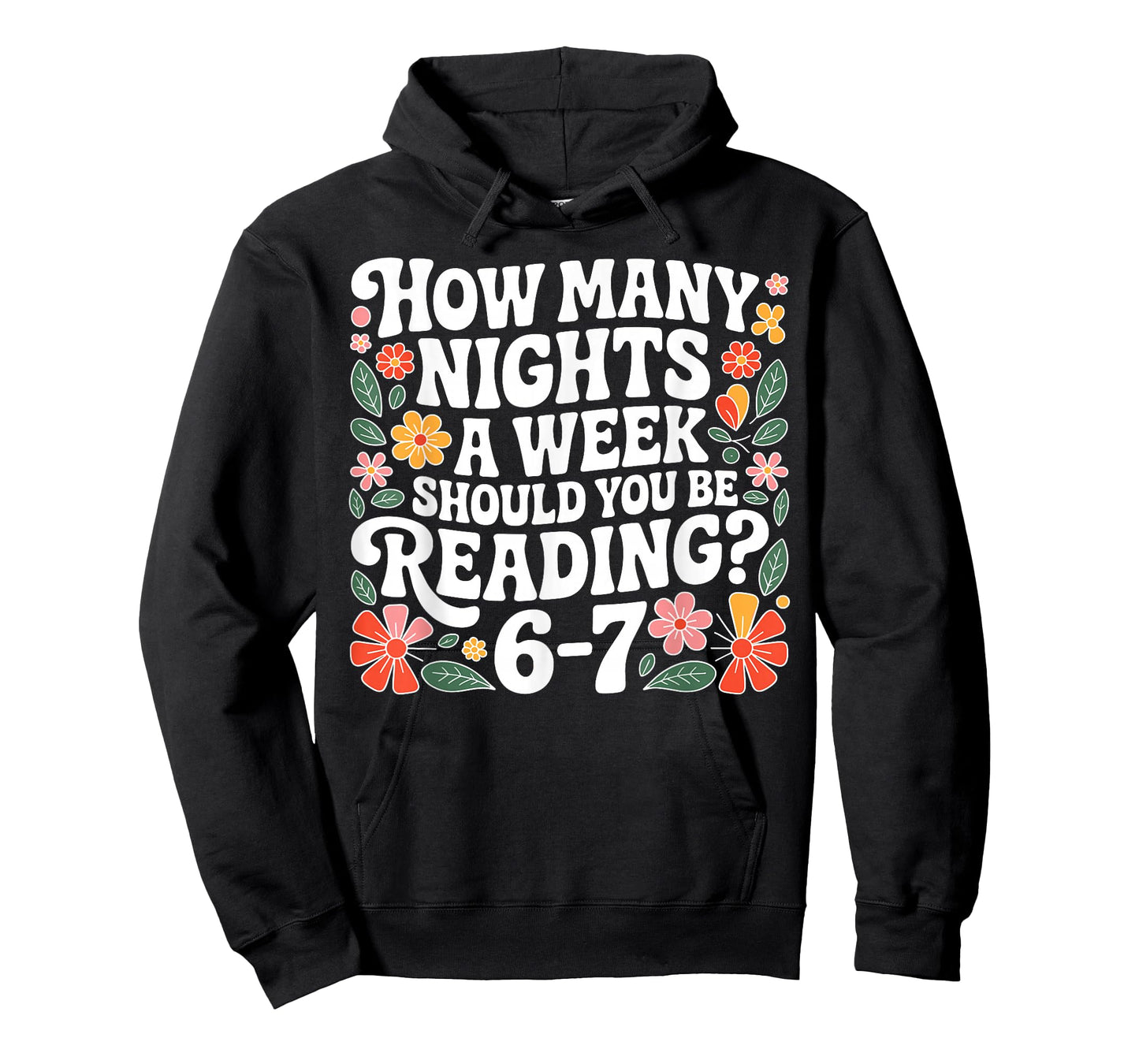 How Many Nights A Week Should You Be Reading 6-7 Design T-Shirt