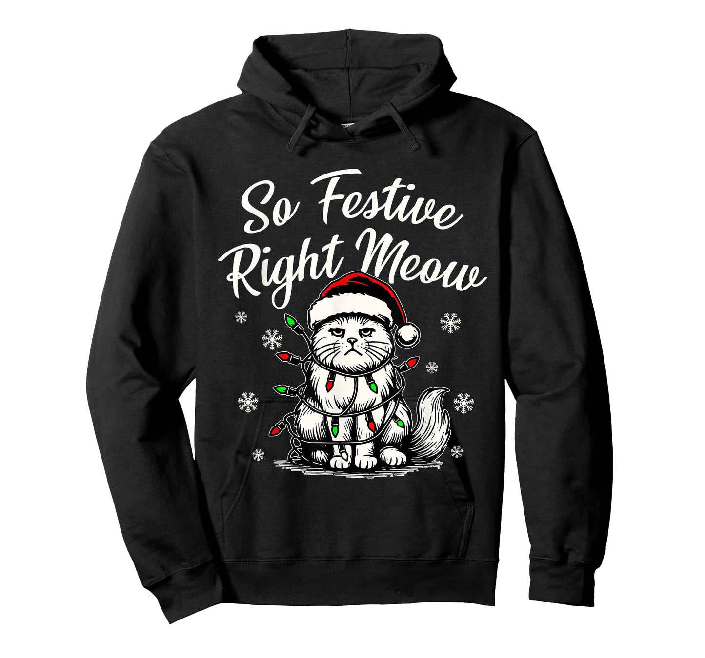 So Festive Right Meow Funny Christmas Santa Holiday T-Shirt