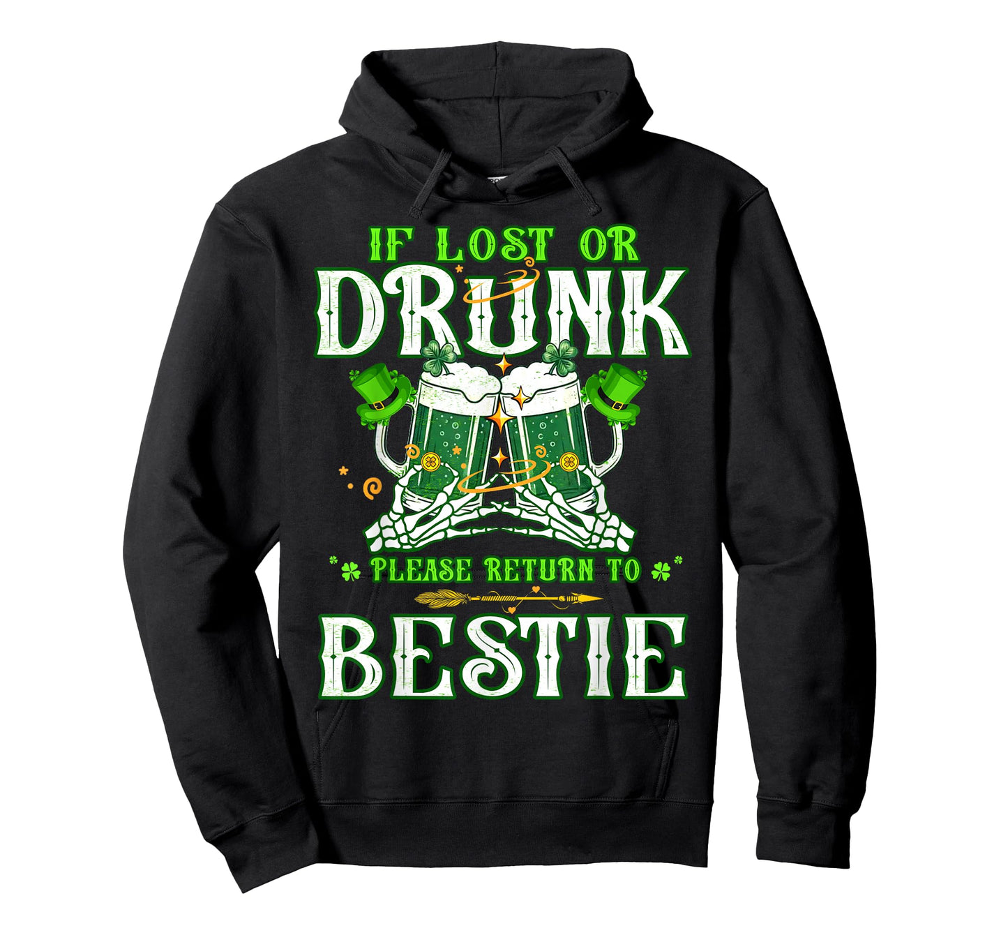 If Lost or Drunk Please Return to Bestie Irish Patrick's Day T-Shirt