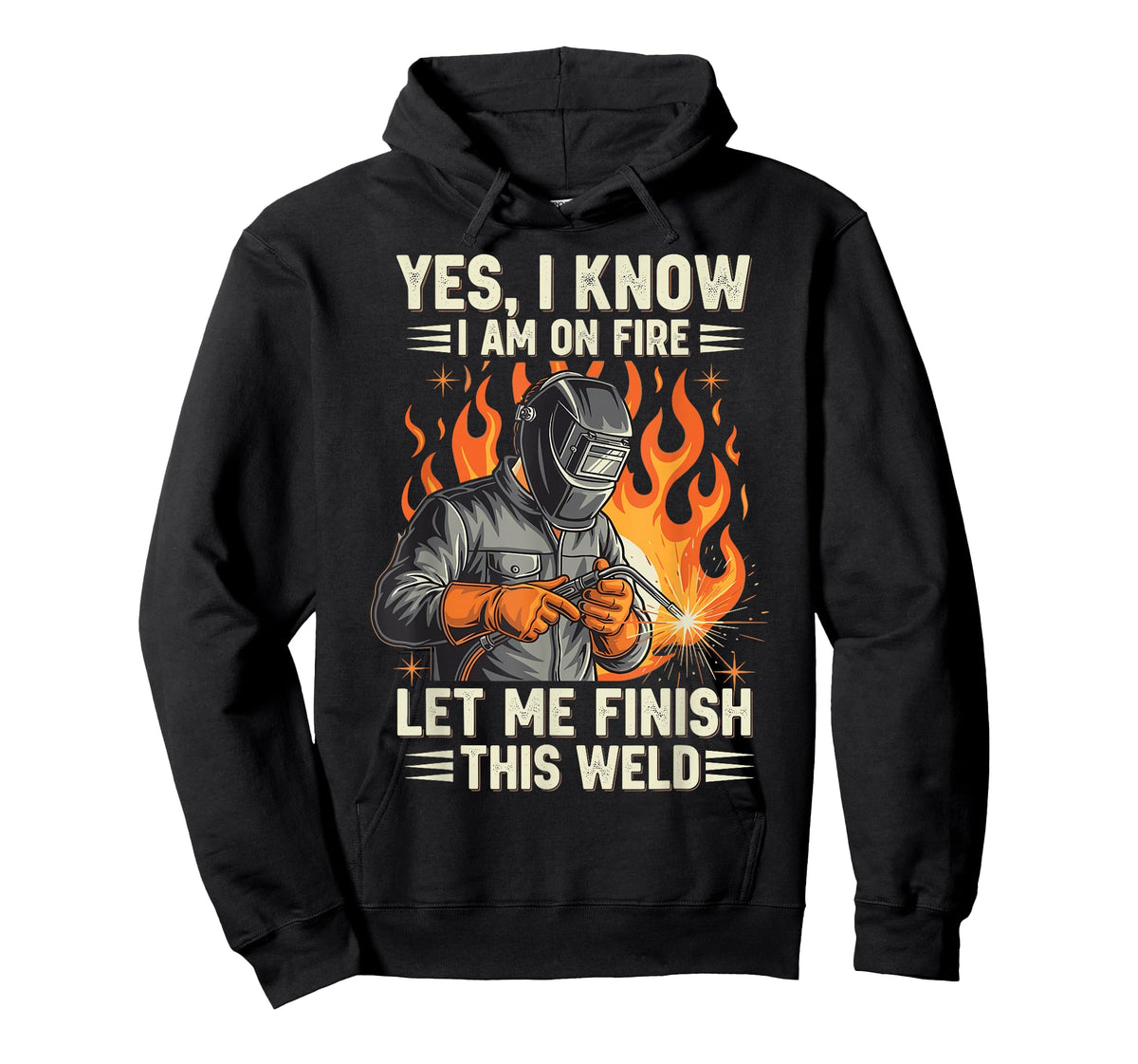 Funny Welder Welding Yes I Know I Am On Fire T-Shirt