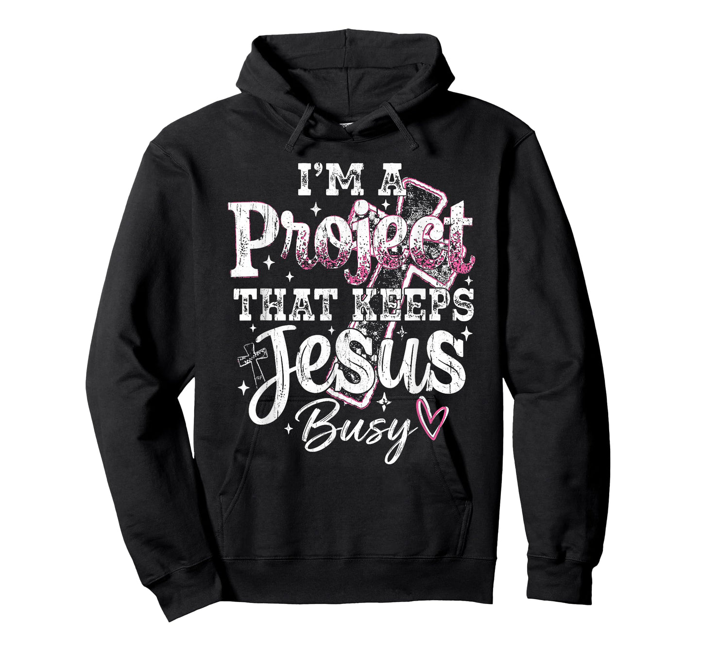 I'm A Project that Keeps Jesus Busy, Funny Christian T-Shirt