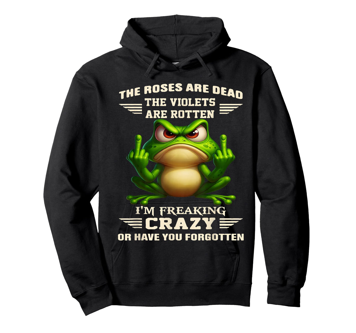 The Roses are Dead The Violets are Rotten My Sister Freaking T-Shirt
