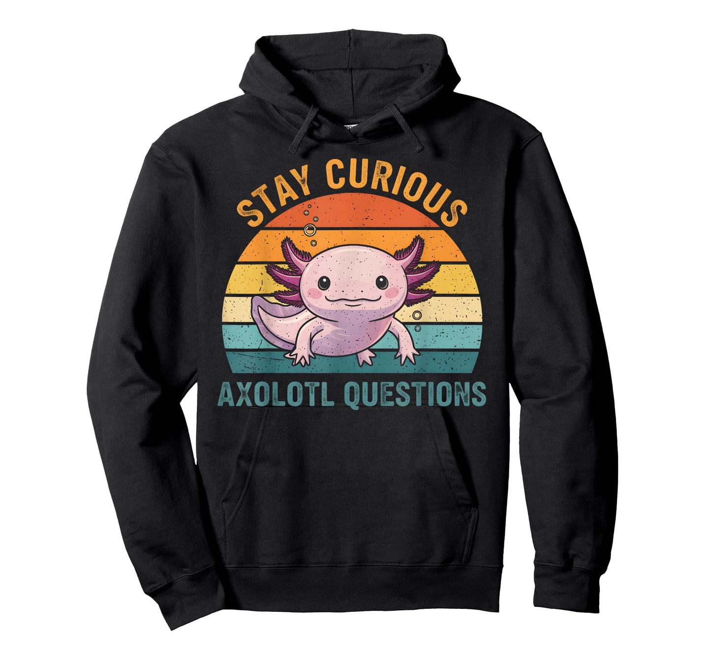 Stay Curious Axolotl Questions Funny Adorable Retro Pet T-Shirt