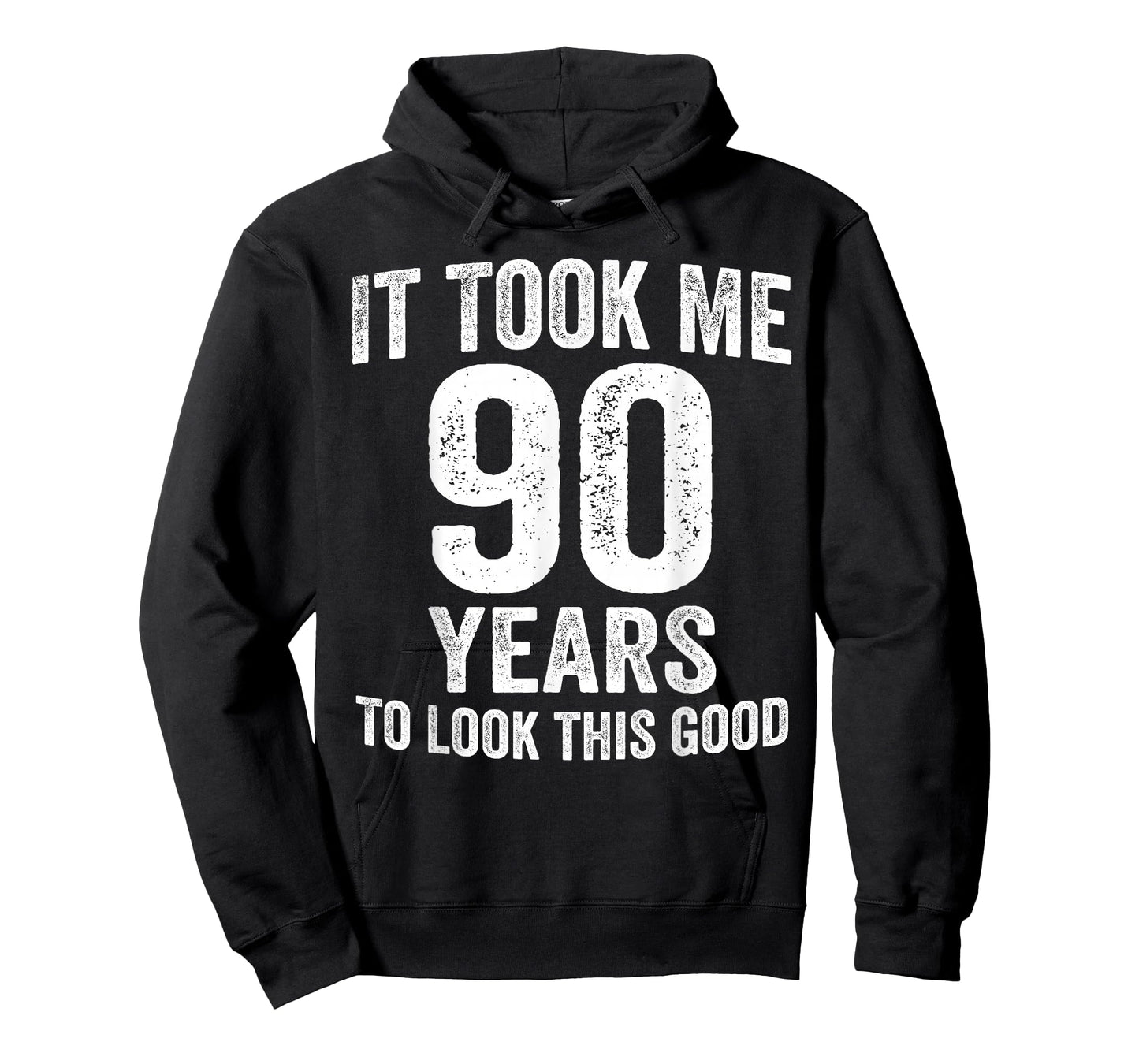 It Took Me 90 Years to Look This Good Funny 90th Birthday T-Shirt