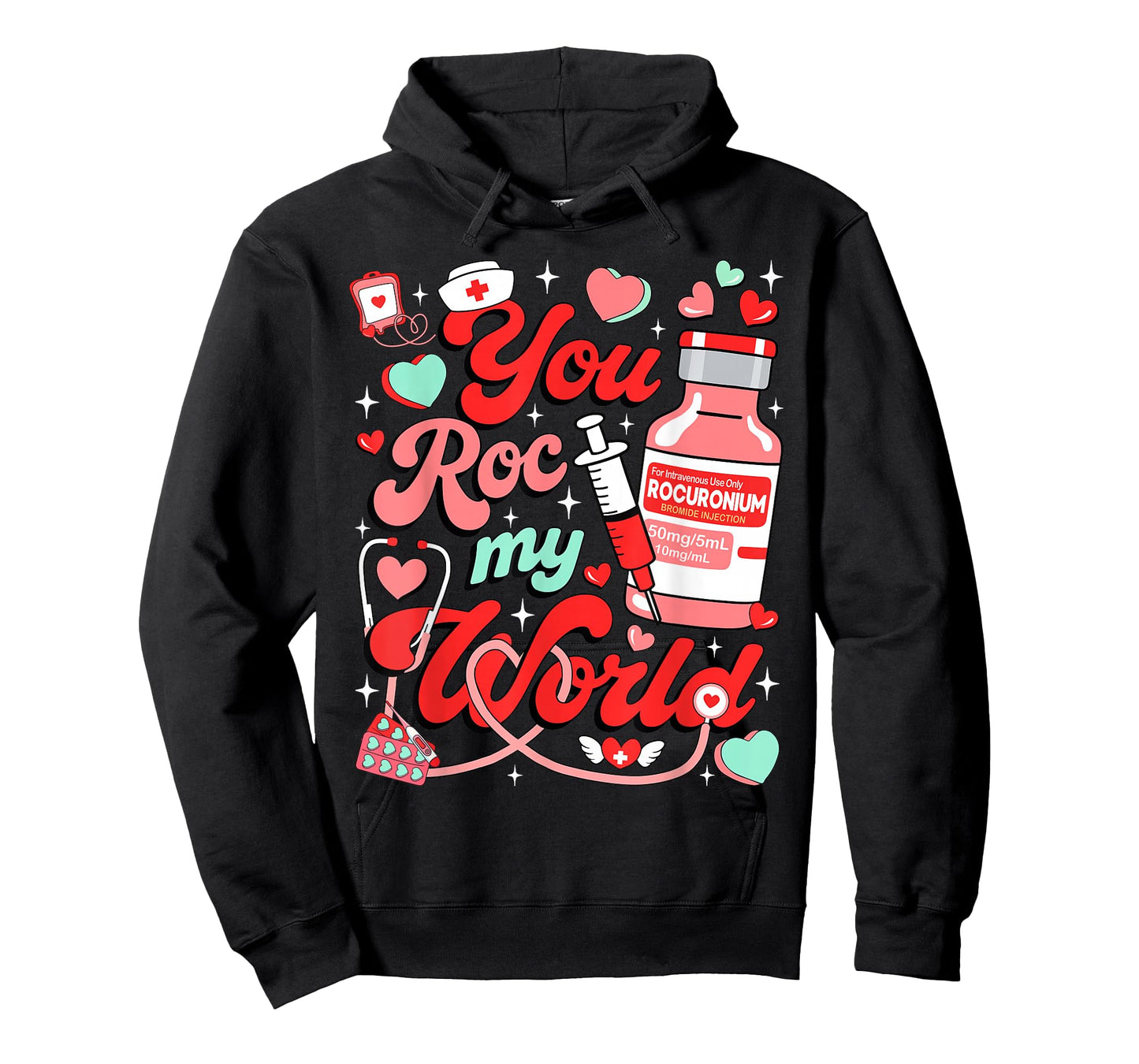 You ROC My World Nurse Valentine Day ER ED ICU NICU RN Nurse T-Shirt