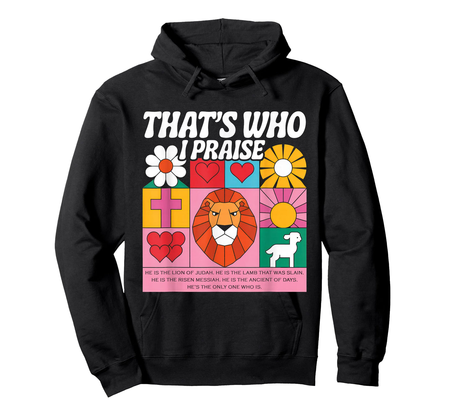 That's Who I Praise Tshirt Jesus Christian Lake God Church T-Shirt