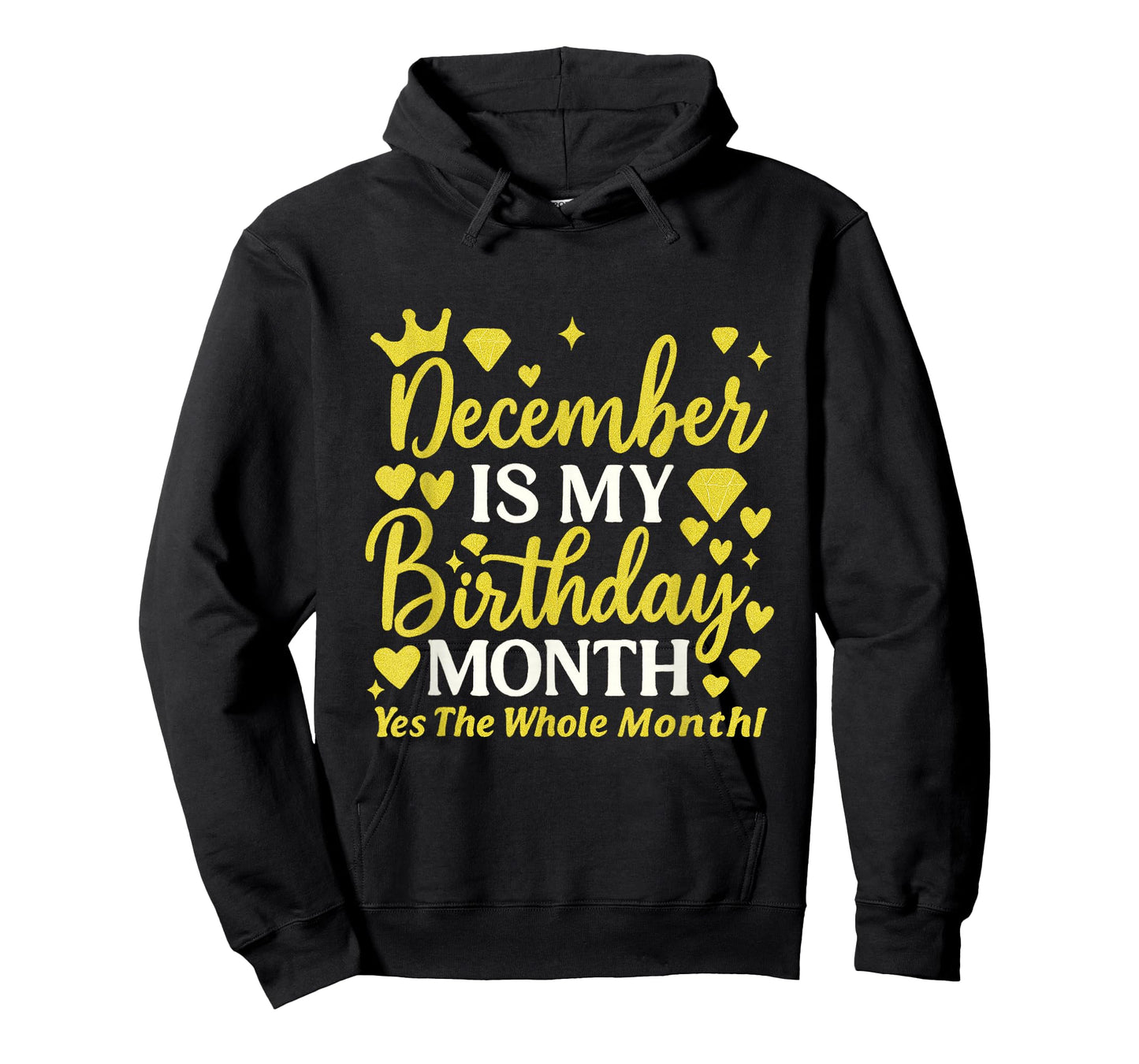 December is My Birthday Yes The Whole Month Women Girls T-Shirt