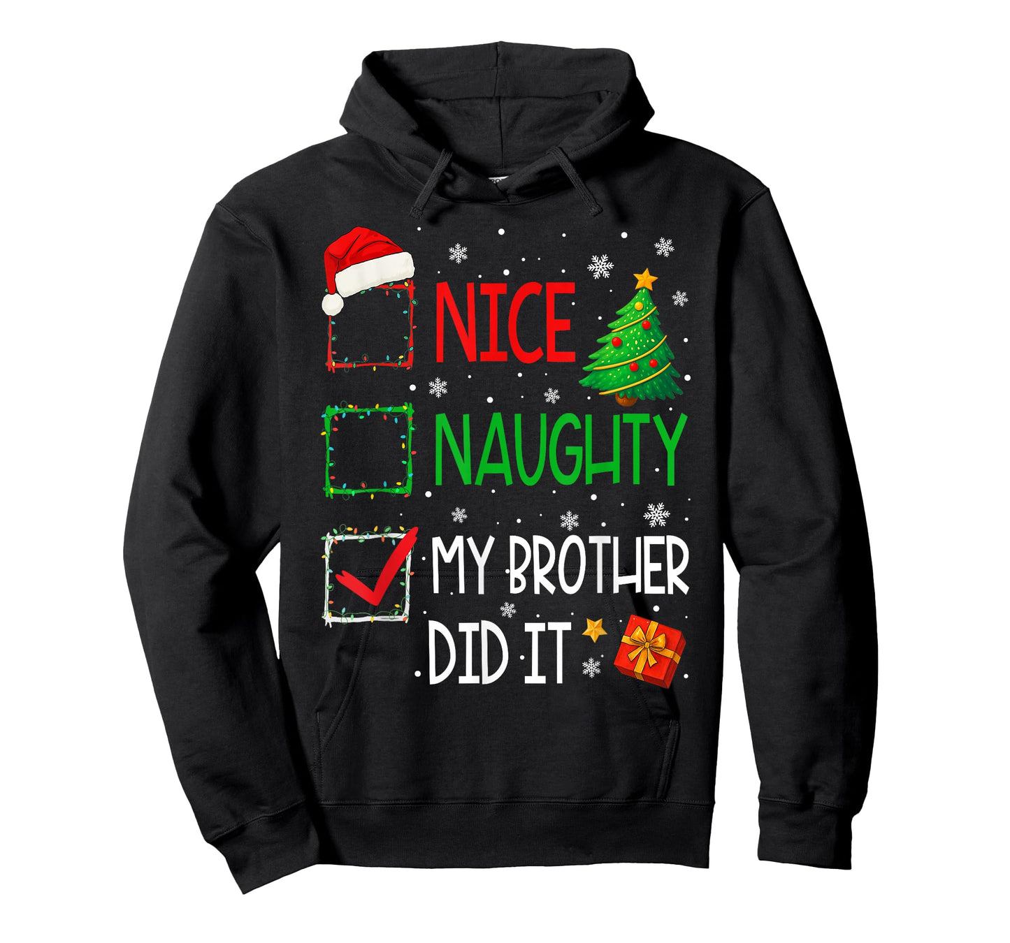 Xmas Family Nice Naughty My Brother Did It Santa Christmas T-Shirt