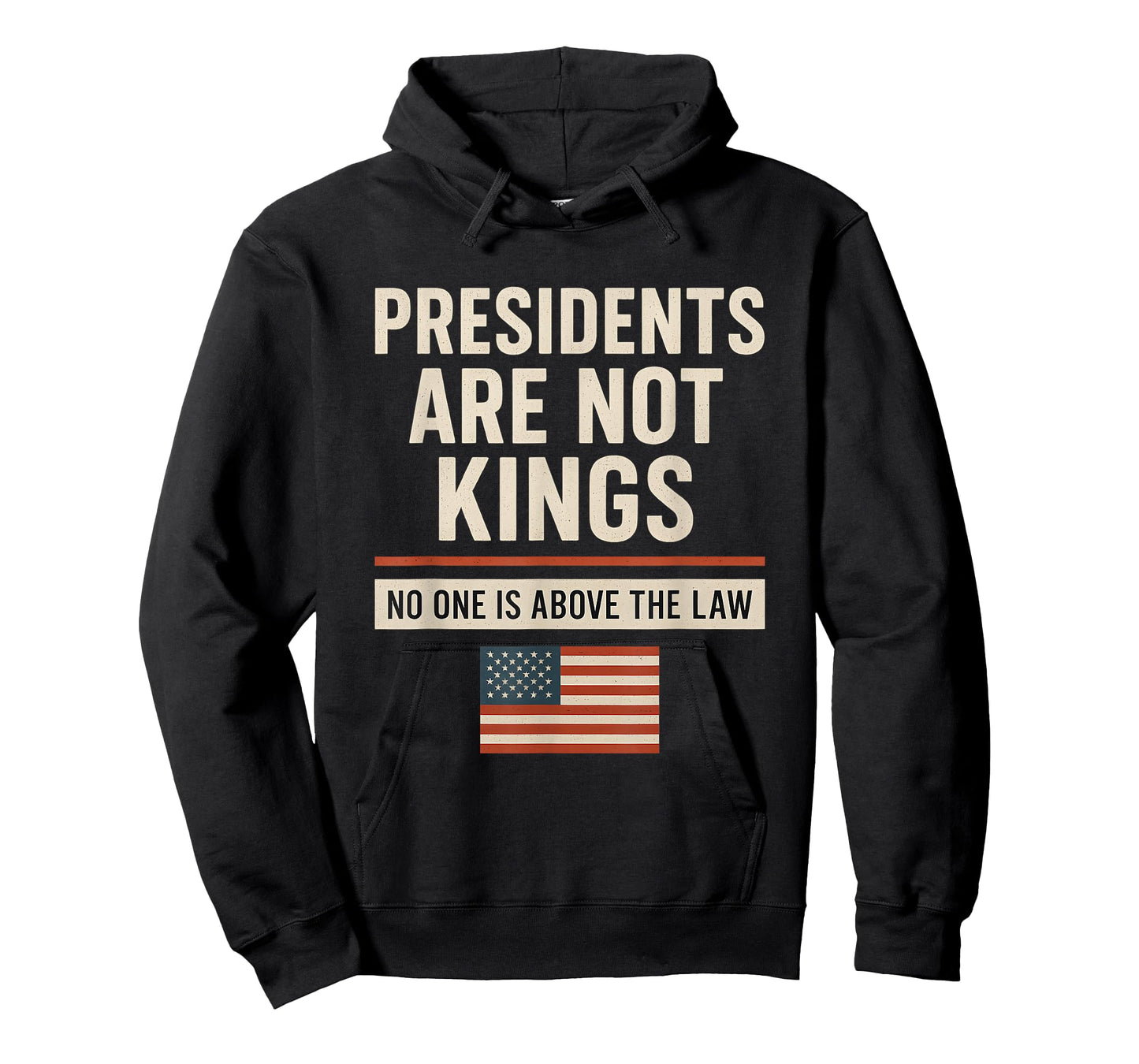 Presidents are Not Kings No One is Above The Law Patriotic T-Shirt