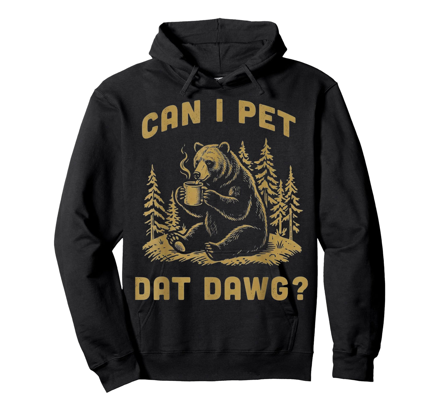 Can I Pet Dat Dawg Hiker Animal Lover Funny Bear Meme T-Shirt