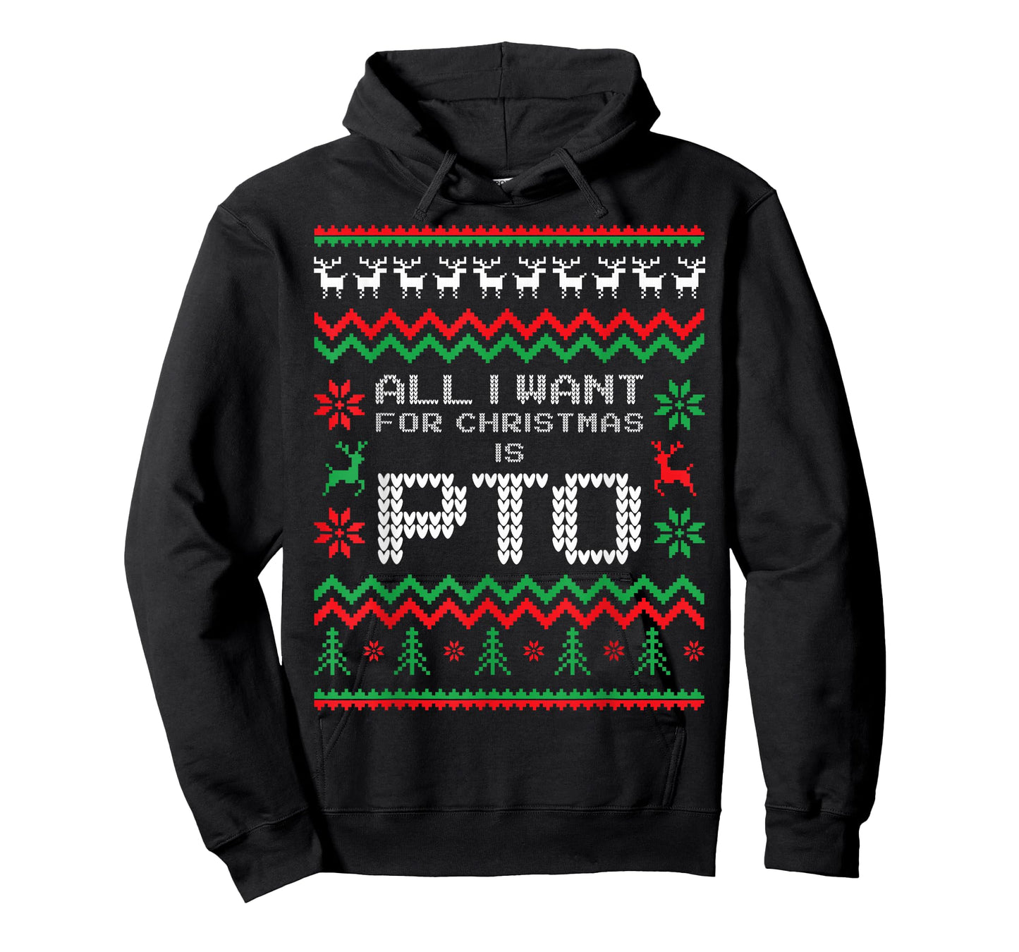 Funny All I Want for Christmas is PTO Matching Ugly Sweater T-Shirt
