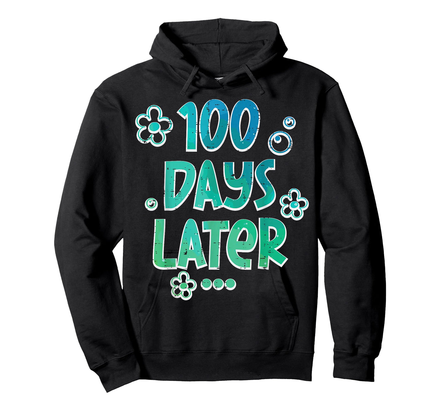100 Days Later Funny 100th Day School Teacher Kids Men Women T-Shirt