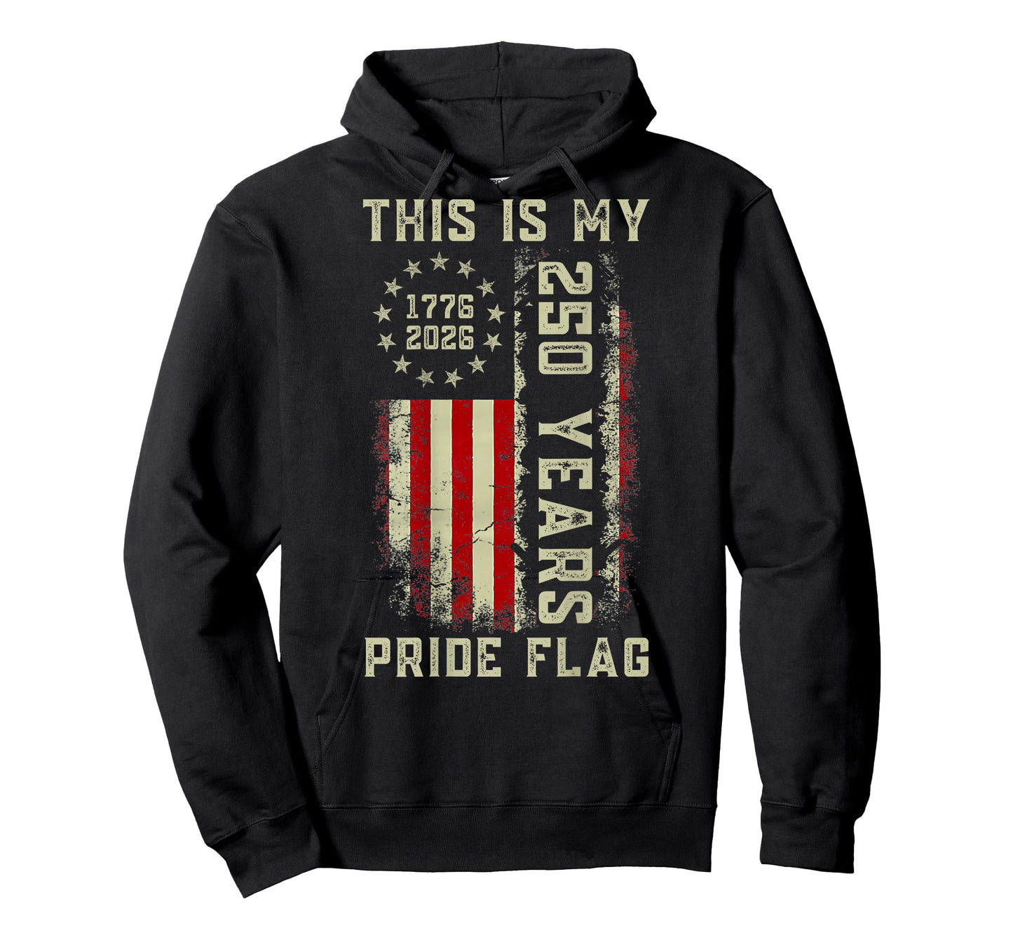 This is My Pride Flag 250 Years 1776-2026 250th Birthday USA T-Shirt