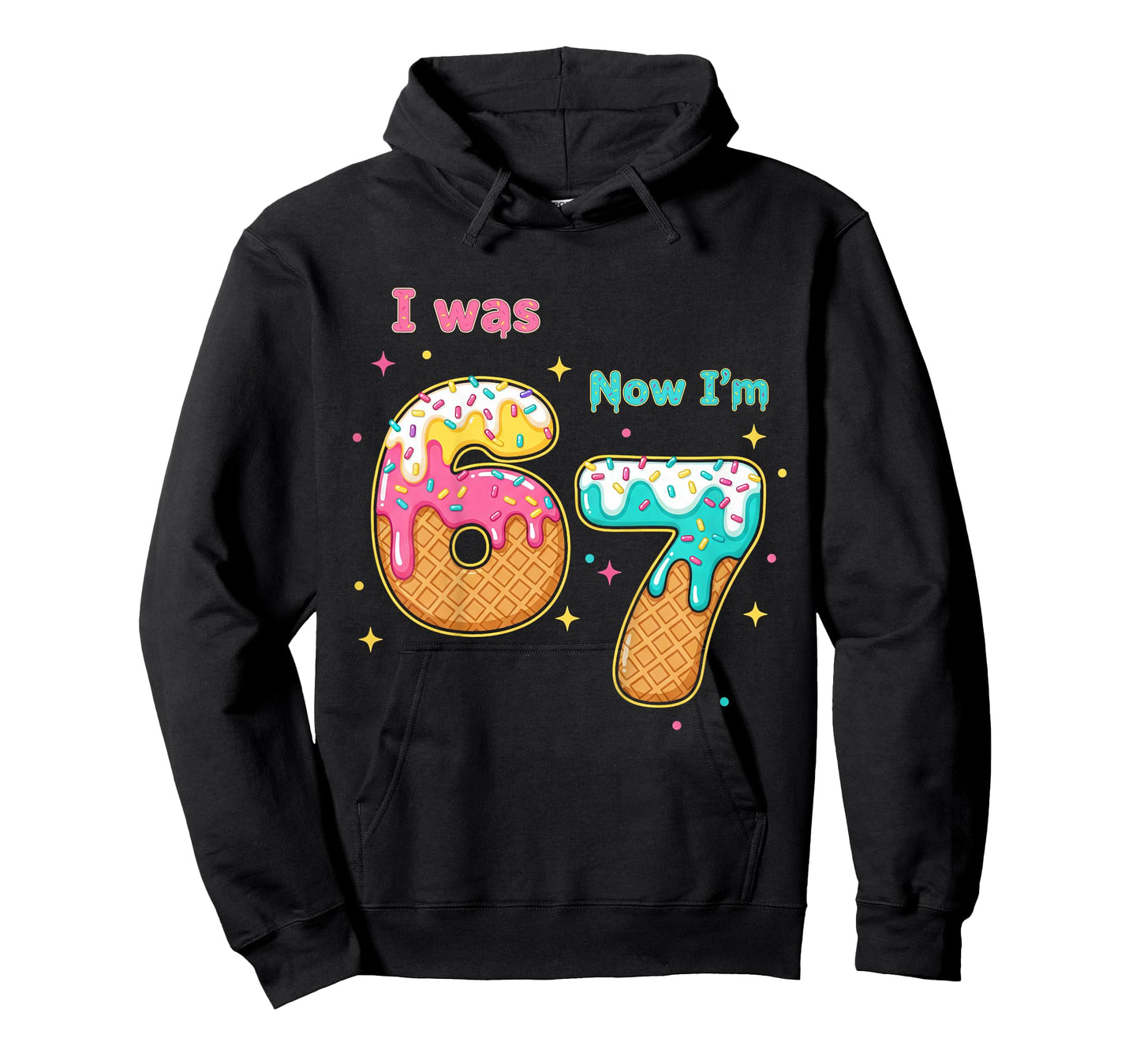 Kids 6-7 Meme 7 Year Old Birthday I was 6 Now I'm 7 67 Birthday T-Shirt