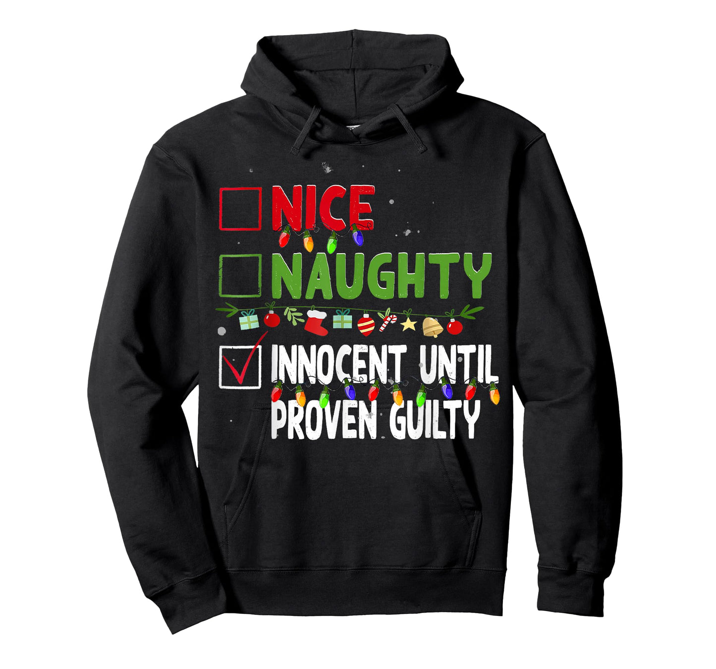 Nice Naughty Innocent Until Proven Guilty Family Christmas T-Shirt