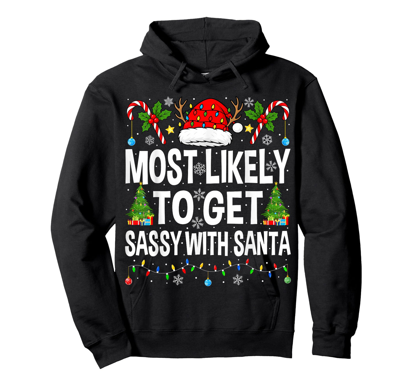 Most Likely to Get Sassy with Santa Xmas Matching Christmas T-Shirt