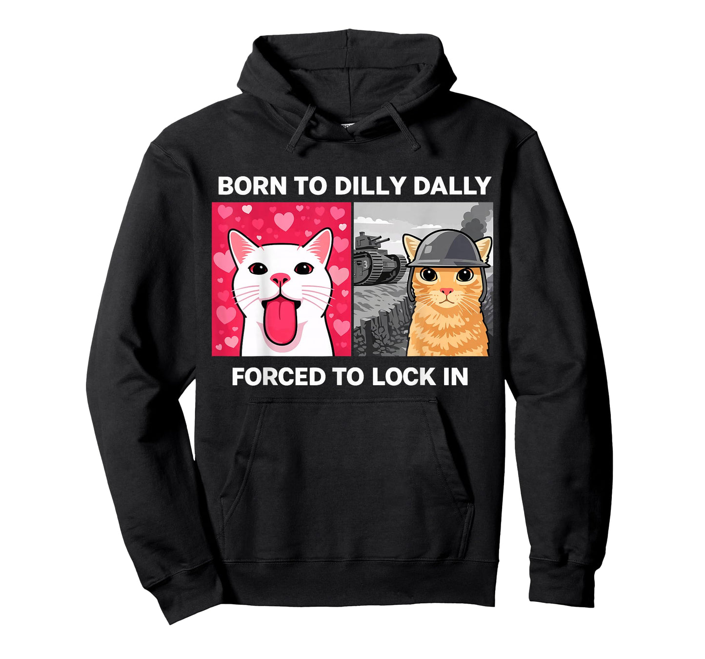 Born to Dilly Dally Forced to Lock in Cat Meme Design T-Shirt