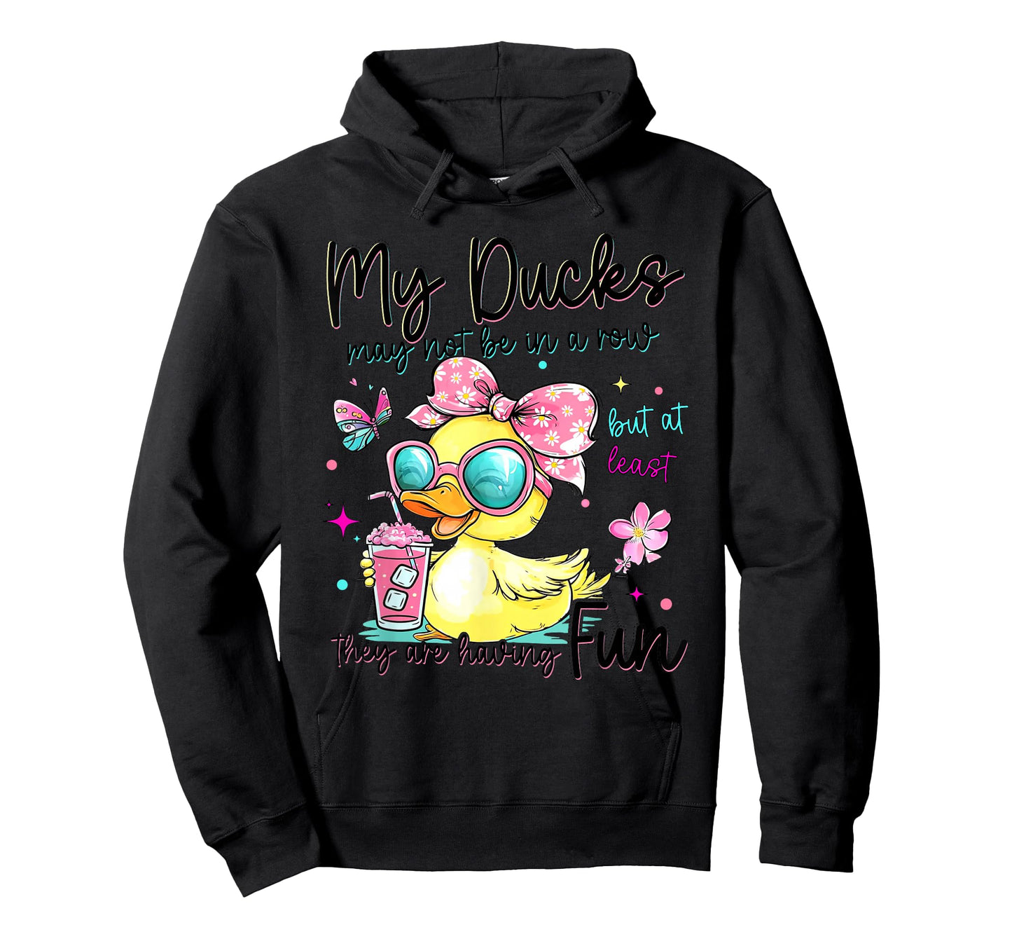 My Ducks May Not Be in A Row But at Least They are HavingFun T-Shirt