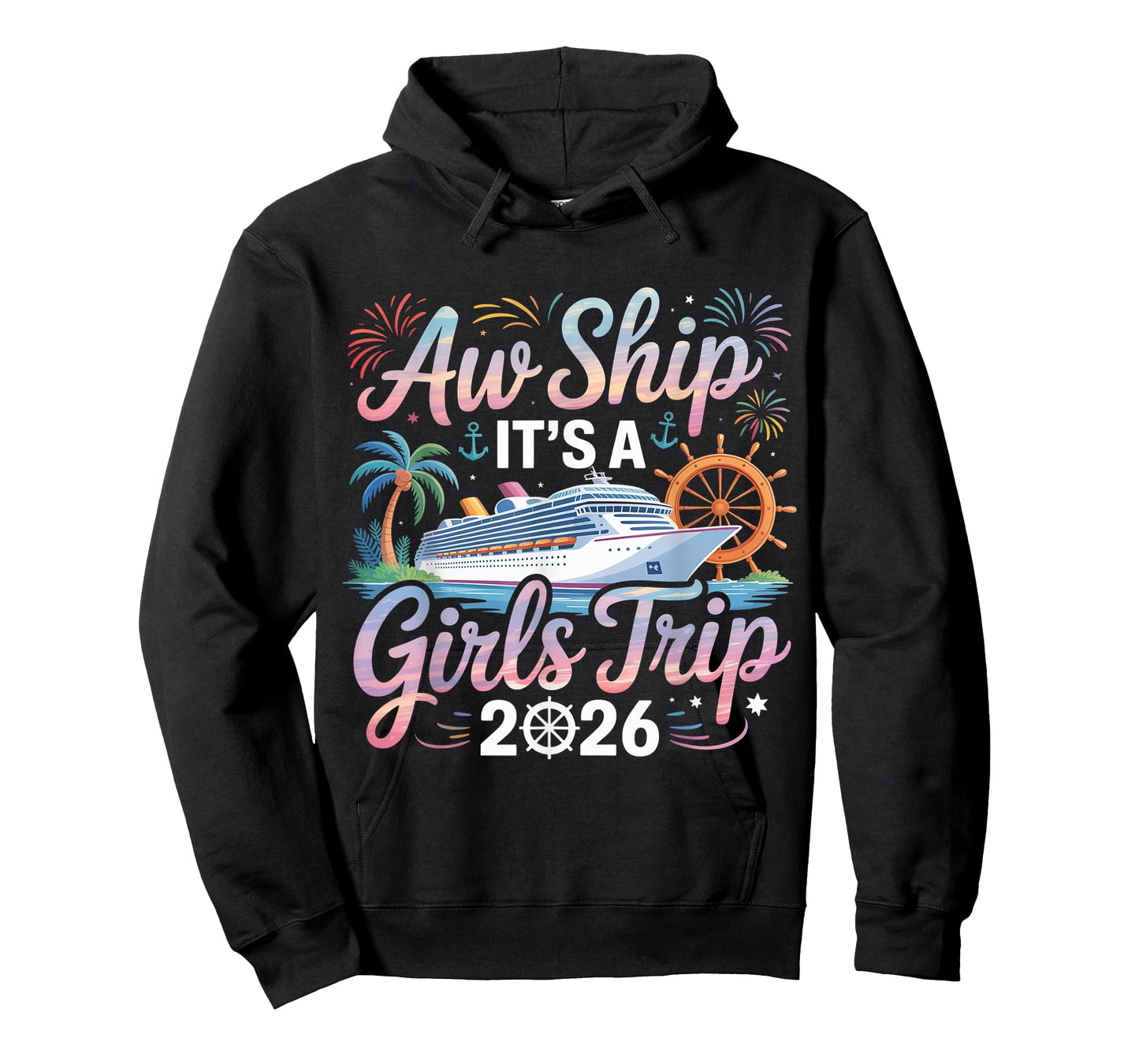 Aw Ship It's A Girls Trip 2026 Girl Cruise Vacation Trip T-Shirt