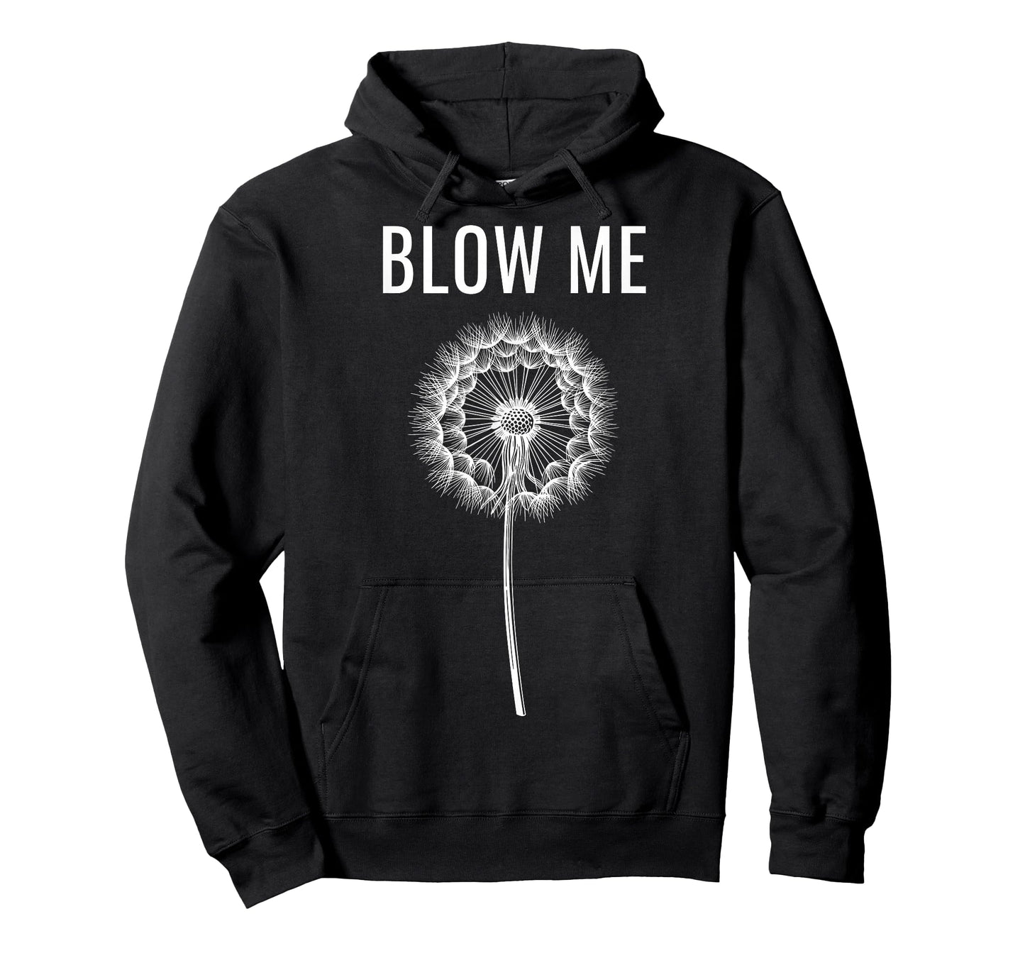 Funny Dandelion Flower Sarcastic Humor Quote Vintage Blow Me T-Shirt