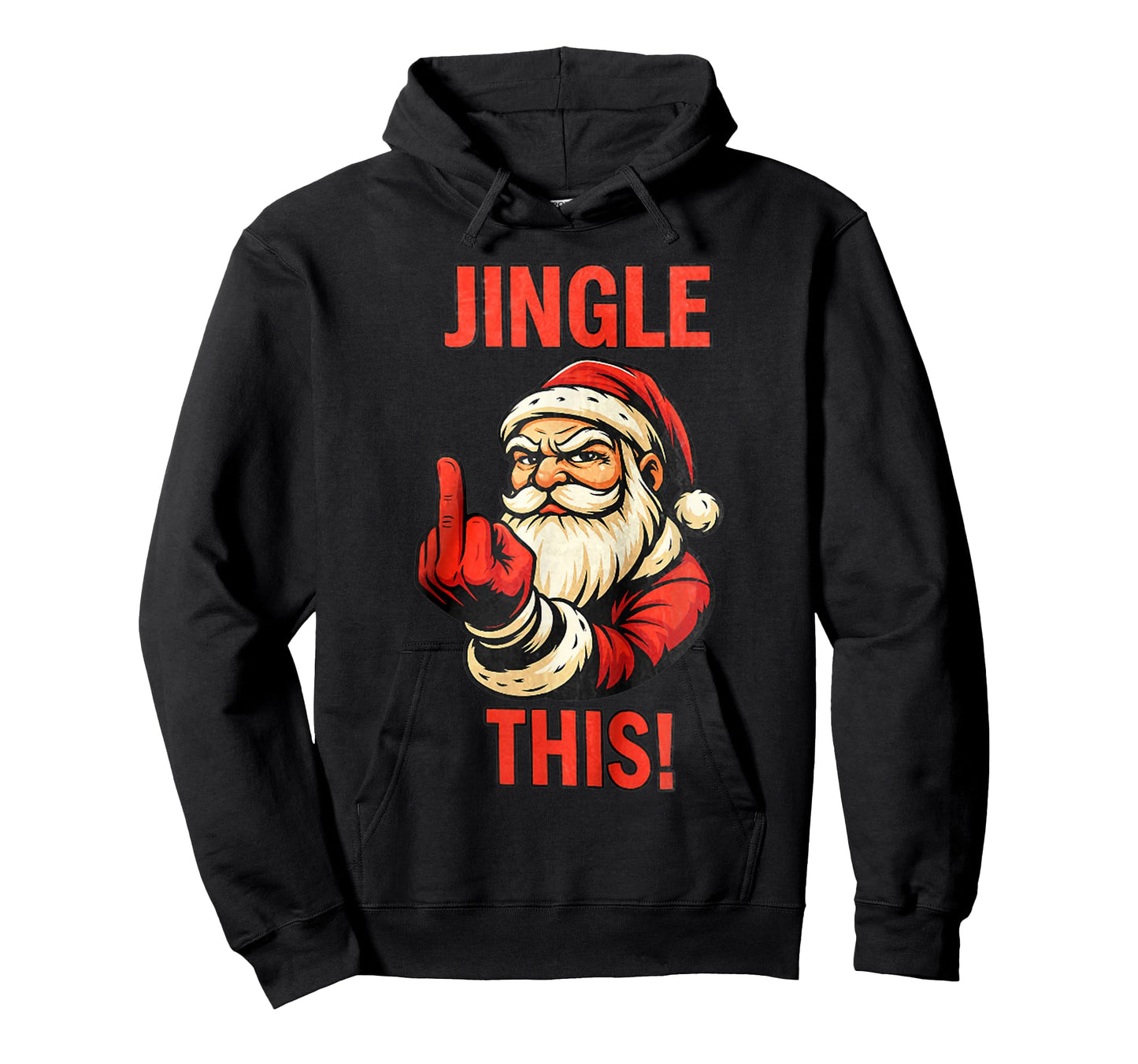 Jingle This Funny Santa Middle Finger Christmas Pajamas T-Shirt