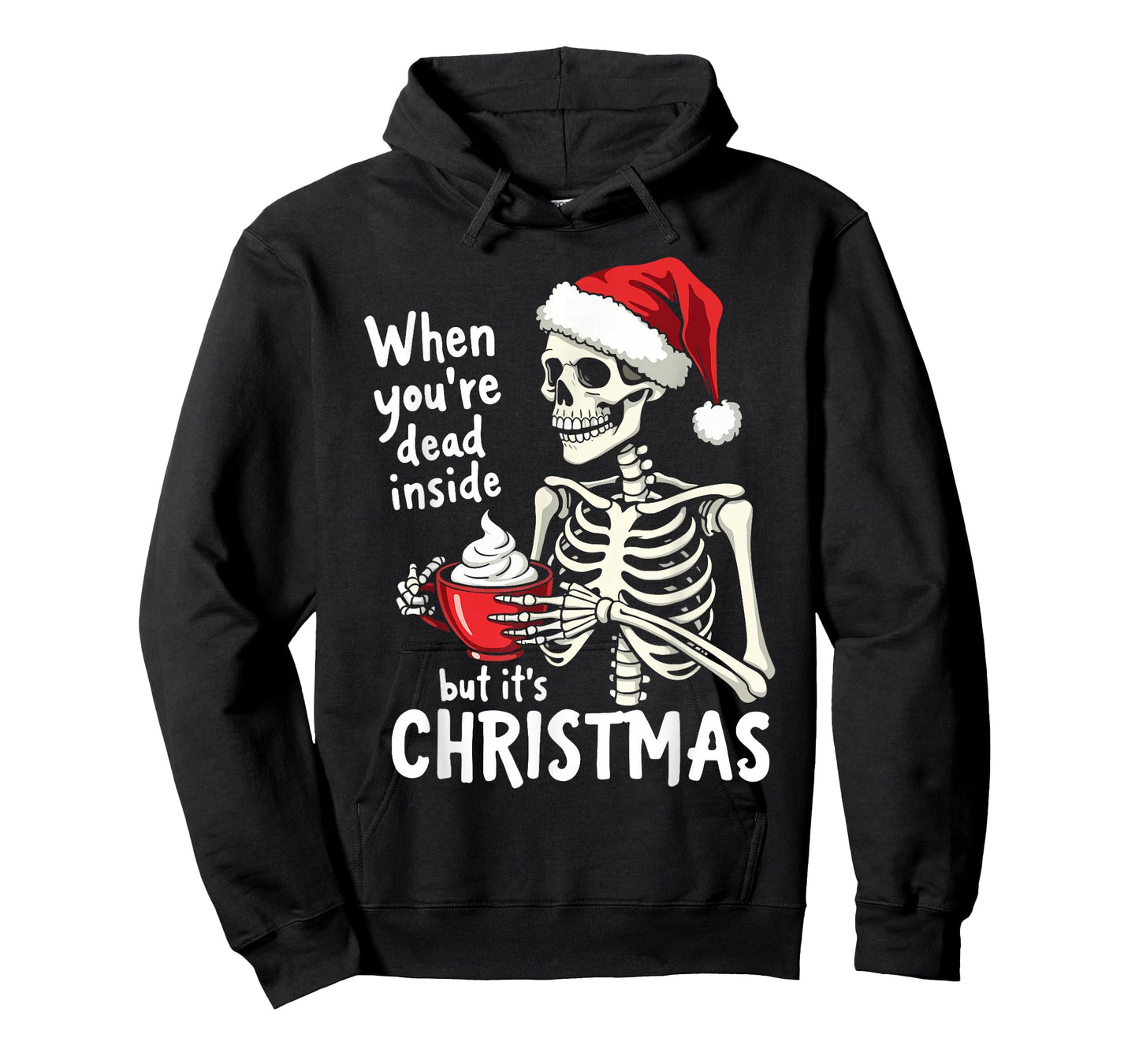Dead Inside But Its Christmas Skeleton Coffee Xmas Women Men T-Shirt
