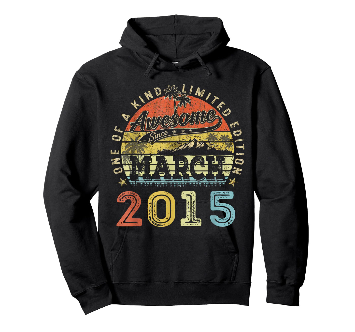 11 Limited Edition 2015 One of a Kind March 11th Birthday T-Shirt