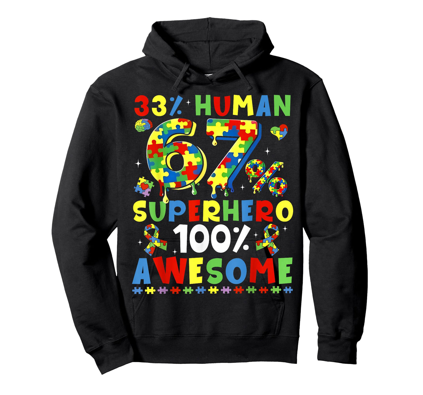 33% Human 67% Superhero Autism Awareness Funny Men Women Kid T-Shirt