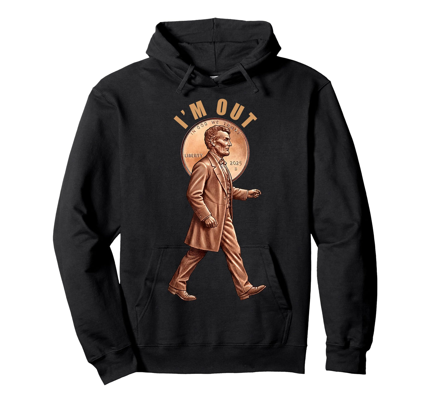 Last Mint Year 2025 Penny Abe Lincoln I'm Out Retirement T-Shirt