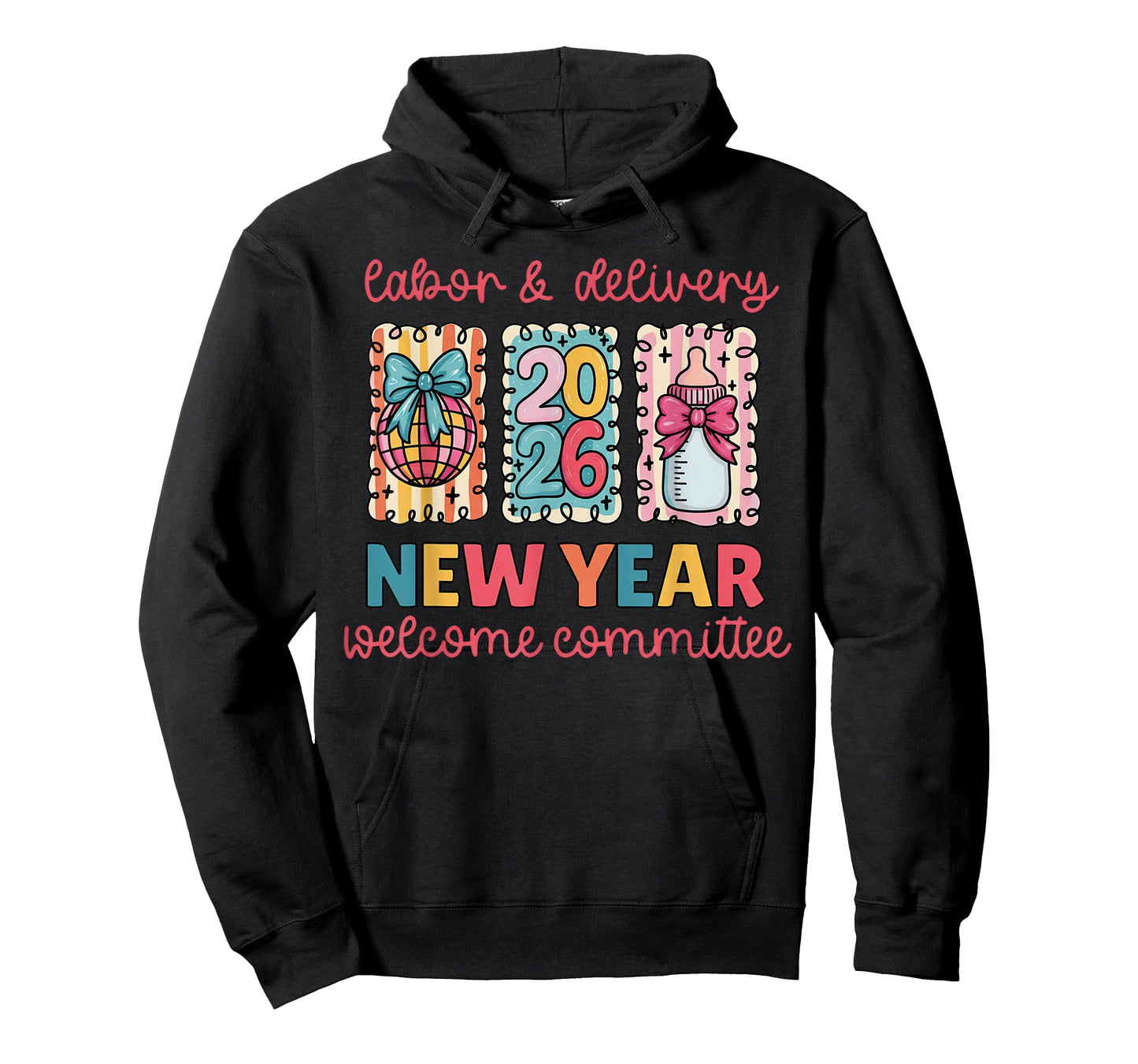 Labor & Delivery 2026 New Year Welcome Committee T-Shirt