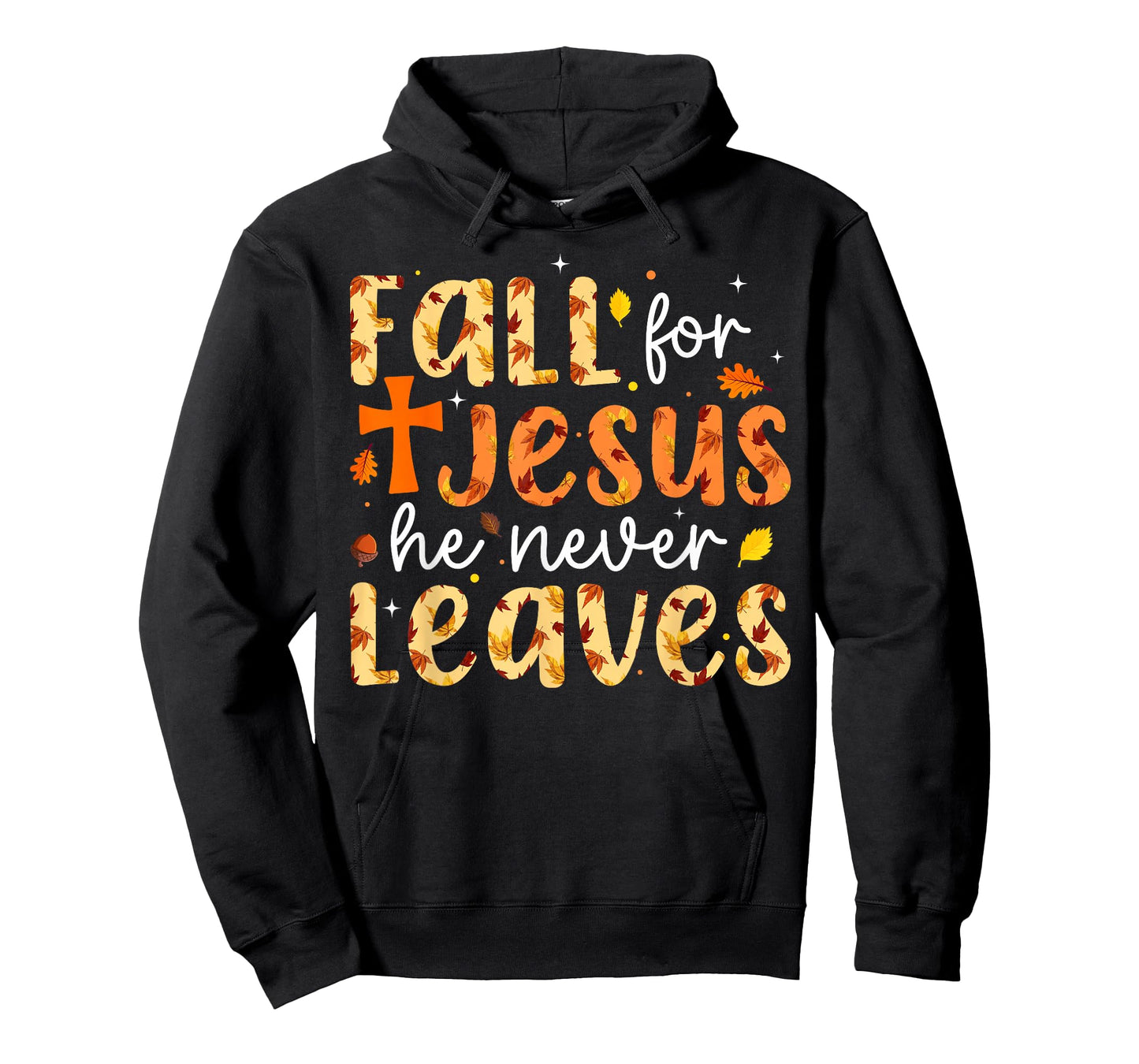 Fall for Jesus He Never Leaves Autumn Fall Christian Women T-Shirt