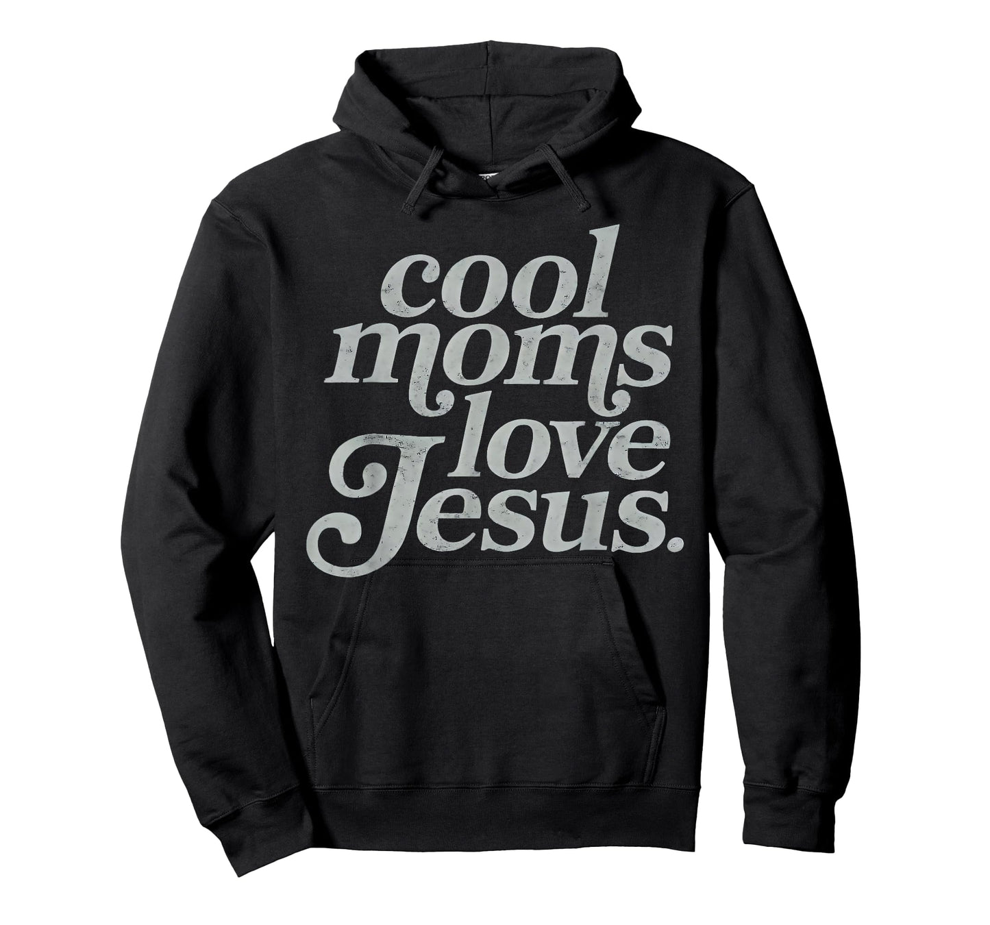 Cool Moms Love Jesus Christian Mama Mommy Happy Mother's Day T-Shirt