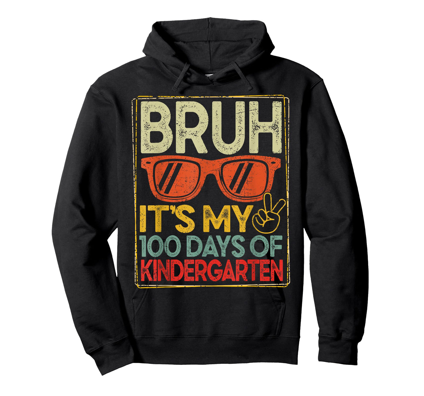Bruh It's My 100 Days of Kindergarten 100th Days School T-Shirt