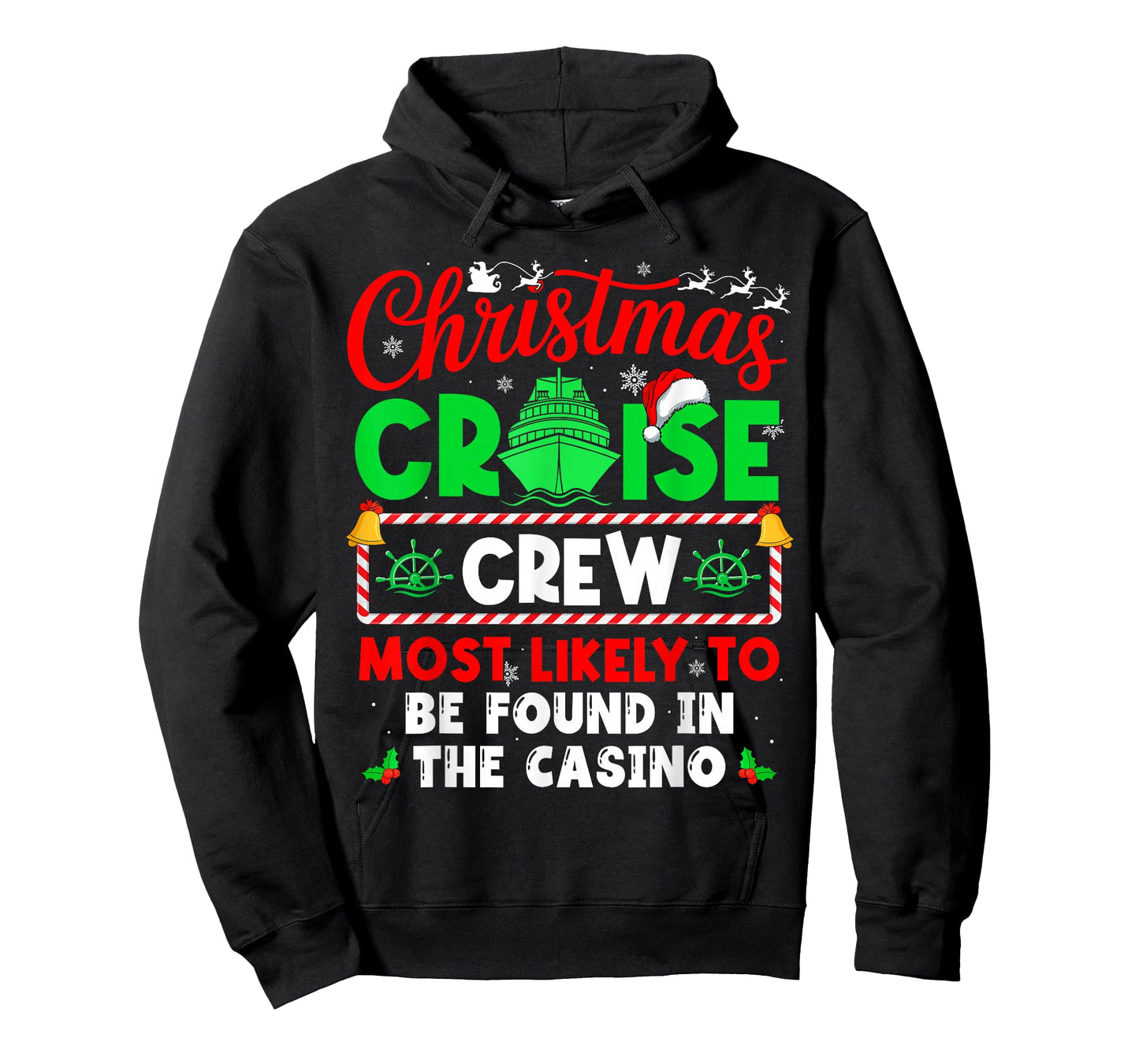 Christmas Cruise Crew Most Likely to BE Found in The Casino T-Shirt