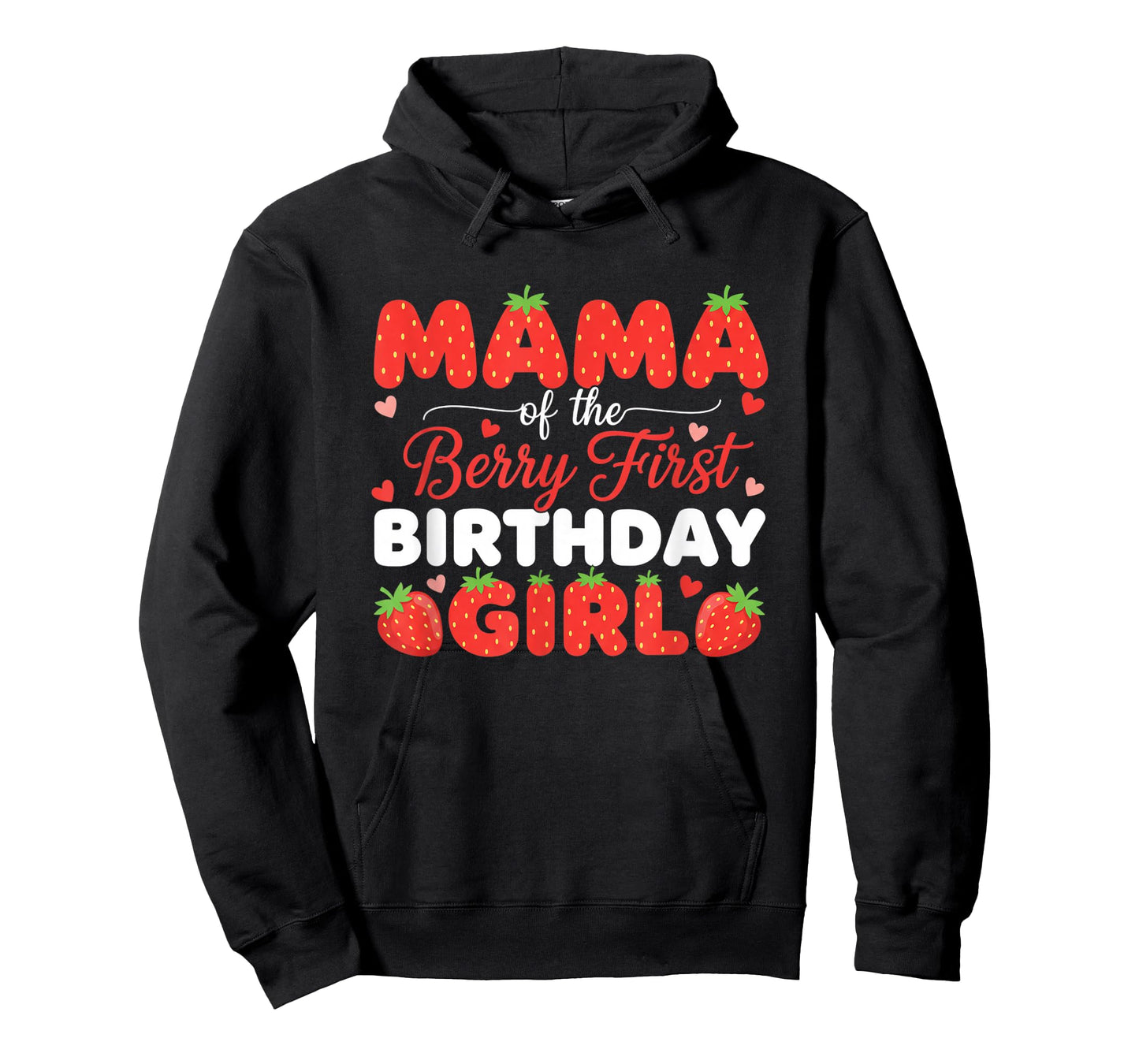 Mom Mama of The Berry First Birthday Girl Strawberry Party T-Shirt