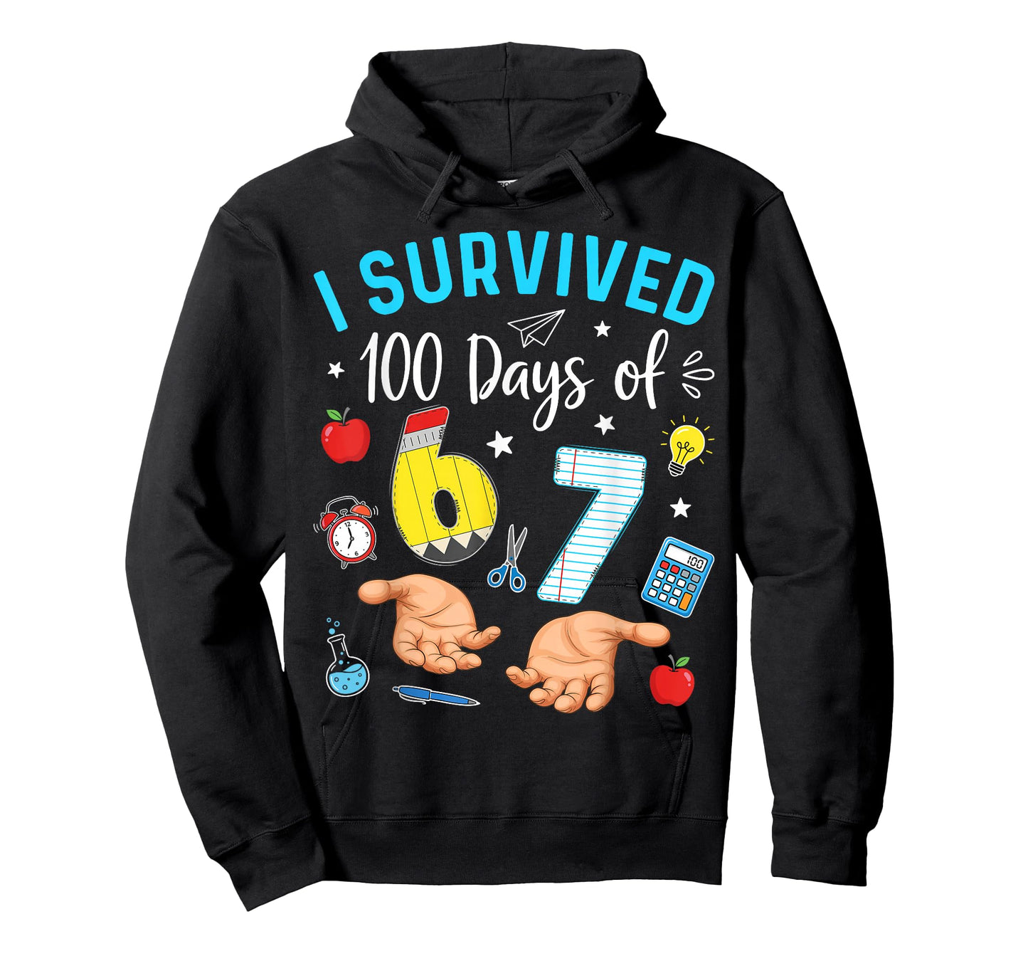 I Survived 100 Days of 67 100th Day of School Teachers Kids T-Shirt