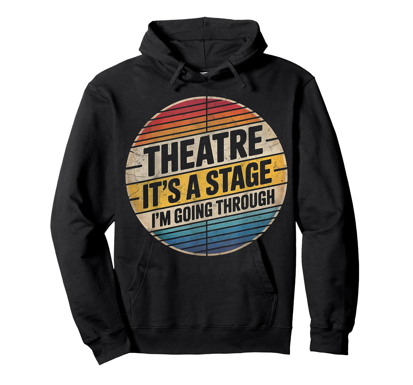 Theatre It's A Stage I'm Going Through Broadway Musical Geek T-Shirt