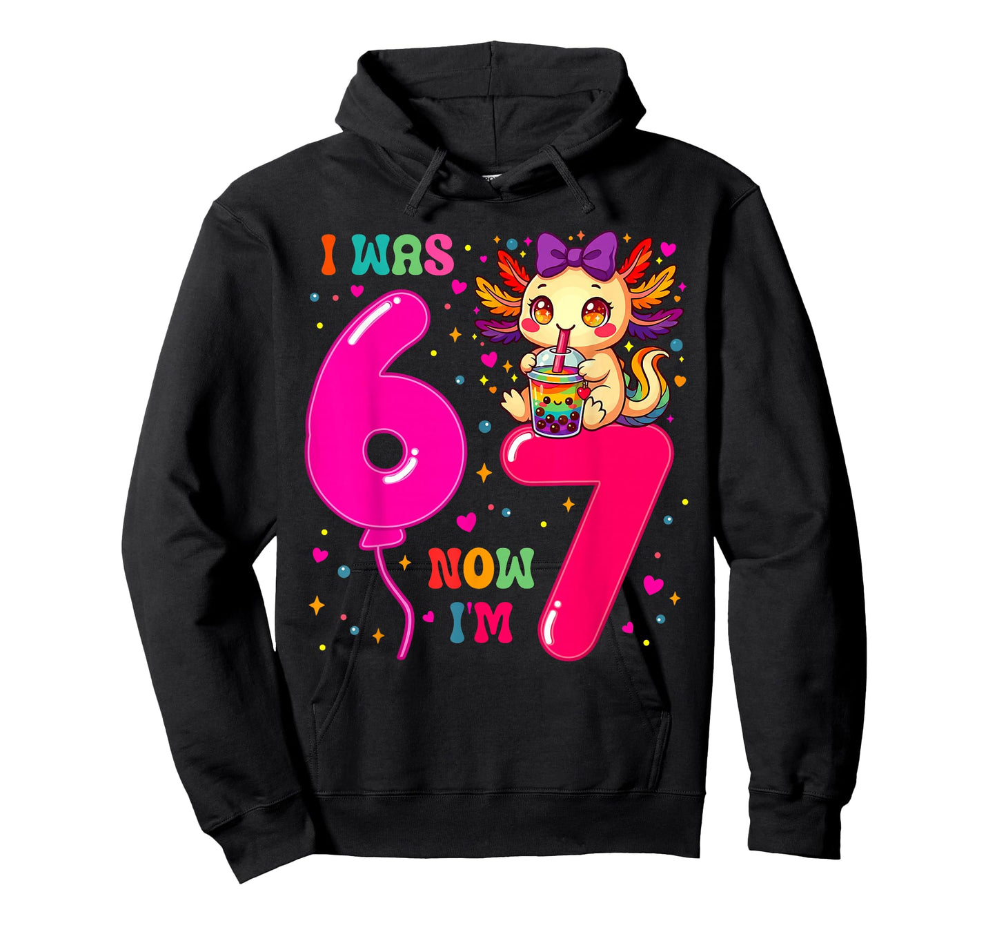 I was Six Now I'm Seven 6 7 Axolotl 67 Meme 7th Birthday T-Shirt